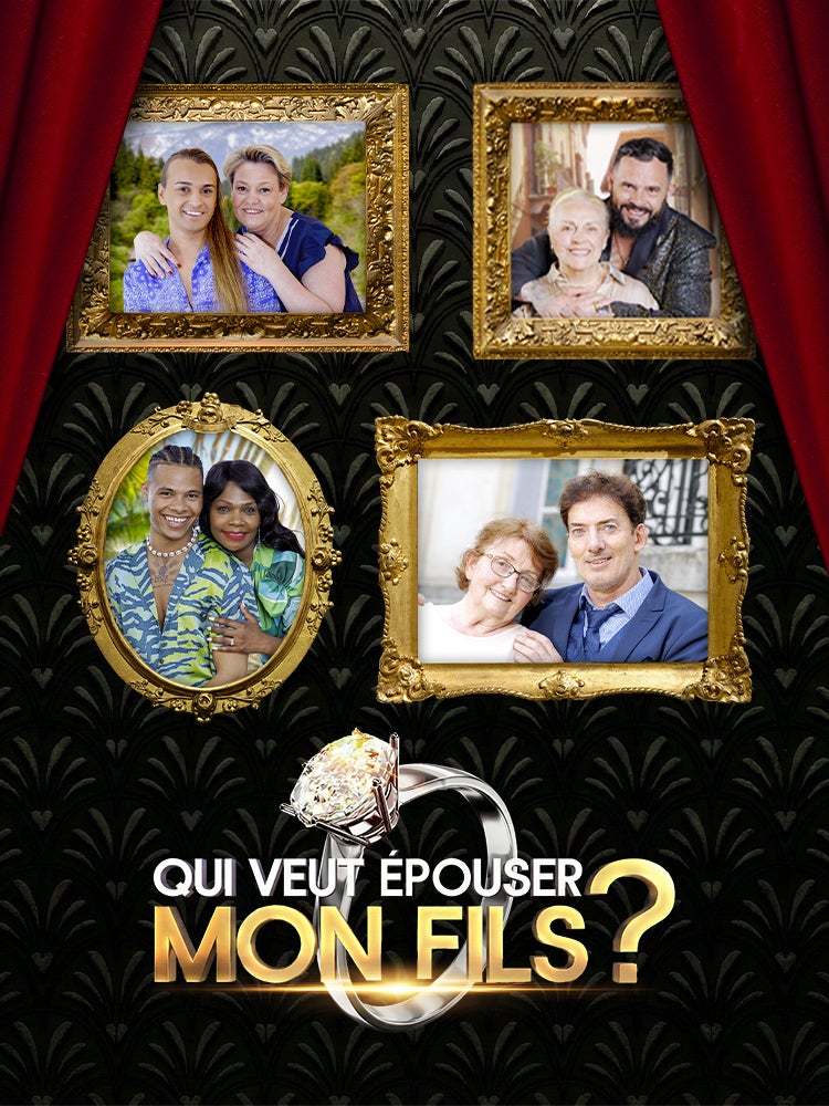 Qui veut épouser mon fils ?