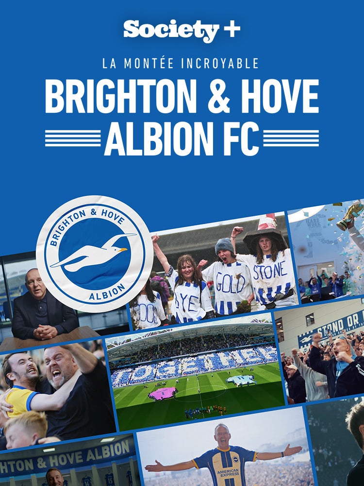 Brighton & Hove Albion FC : la montée incroyable