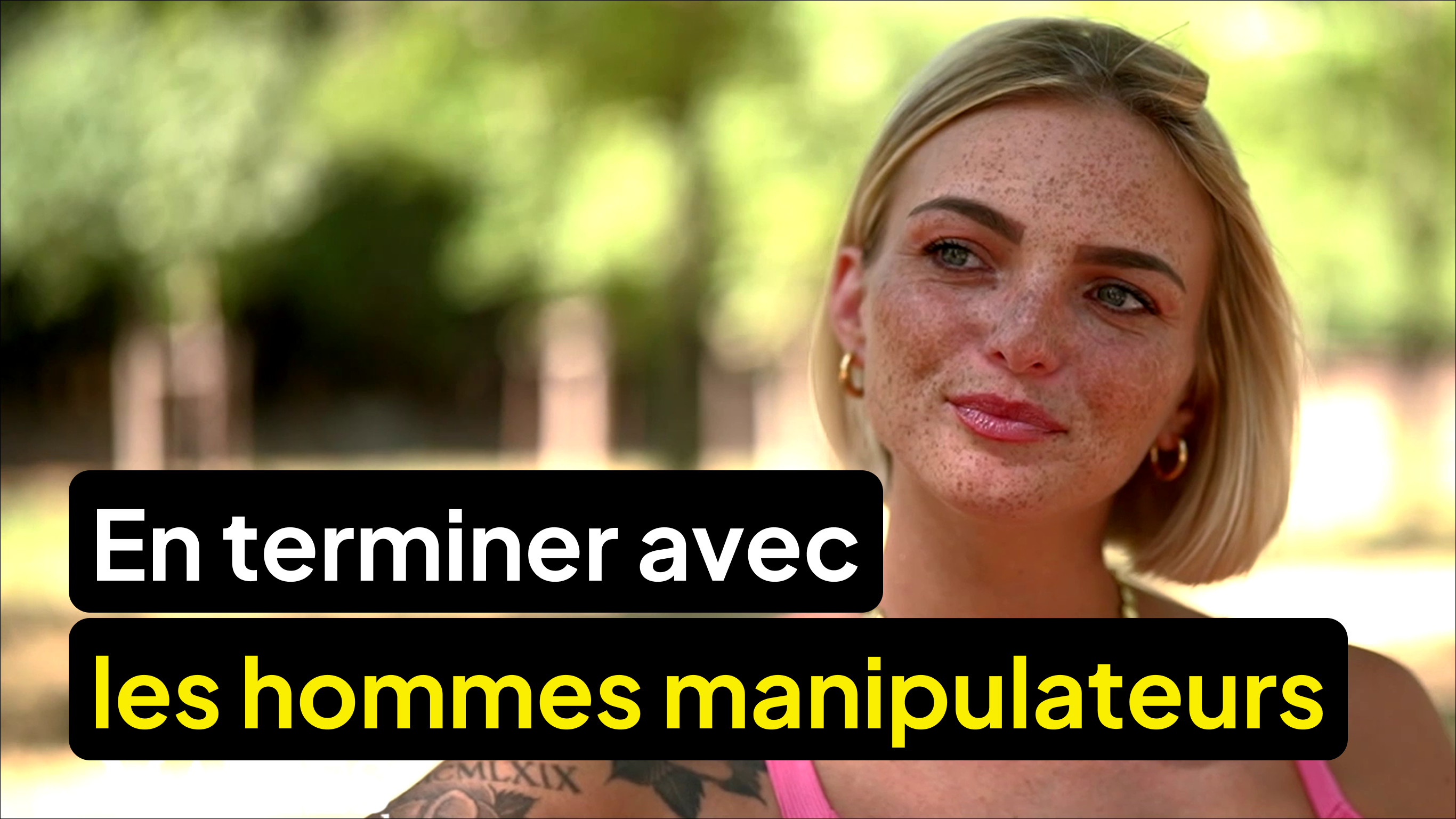 Elle a été confrontée à des hommes manipulateurs par le passé