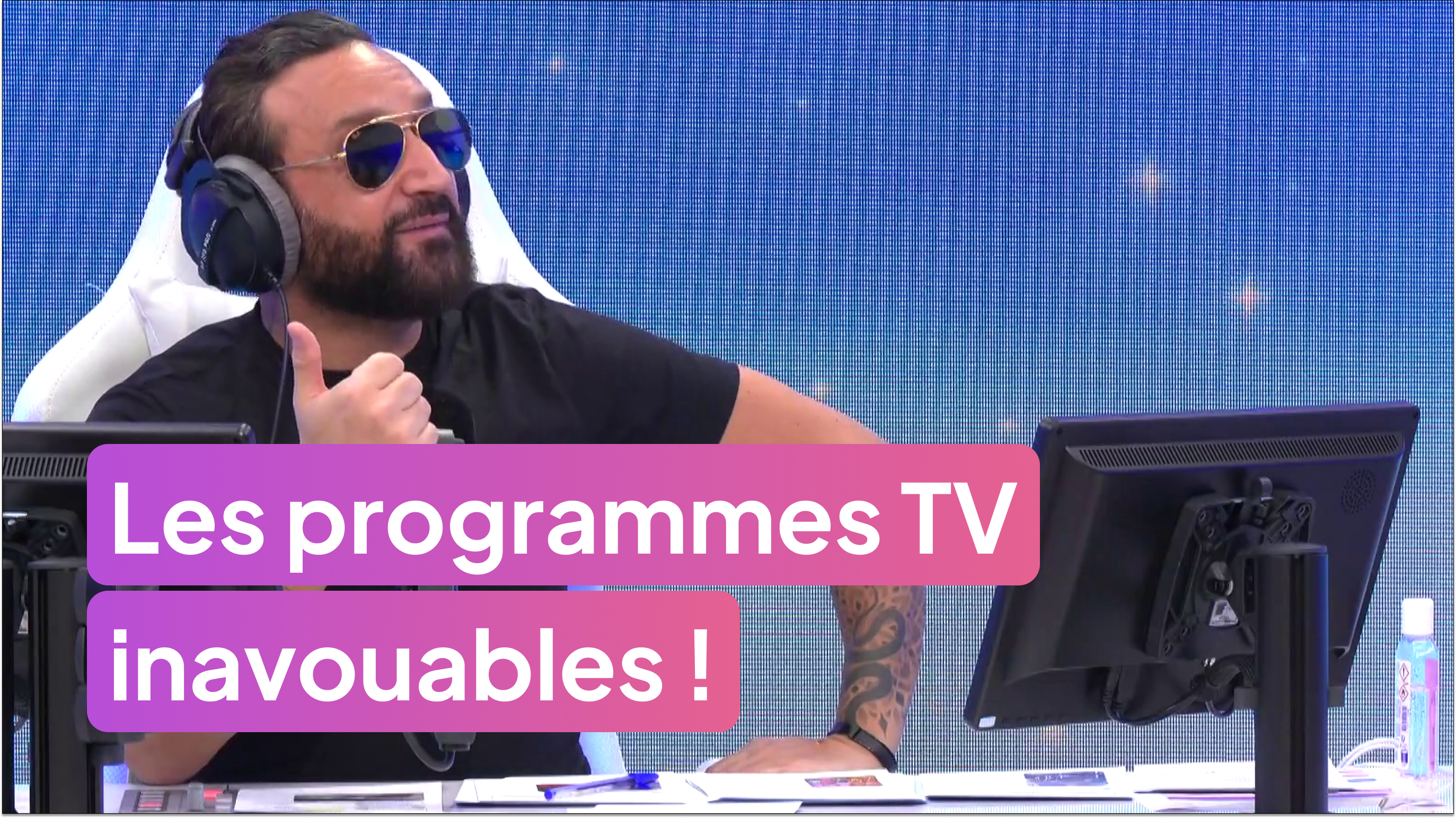 Les programmes TV inavouables !