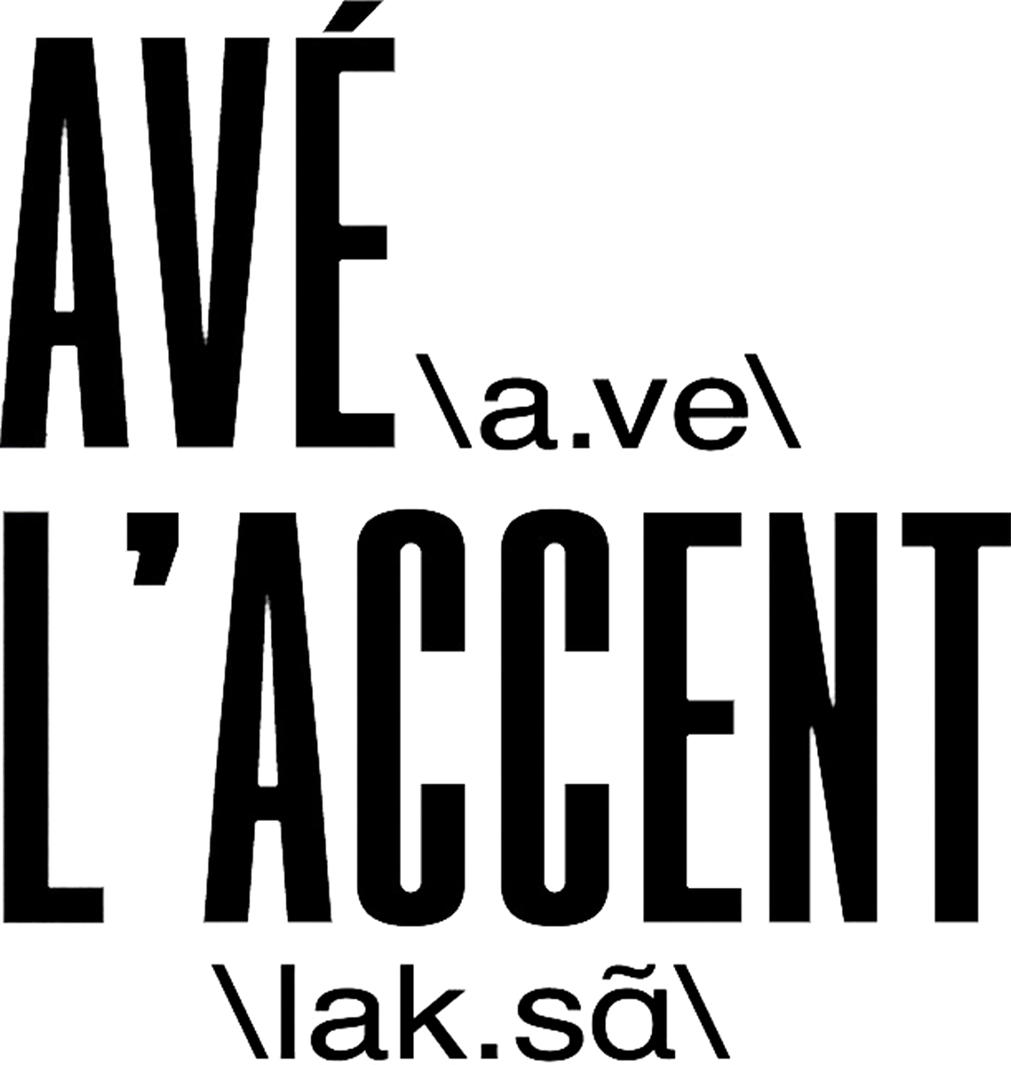 Avé l'accent