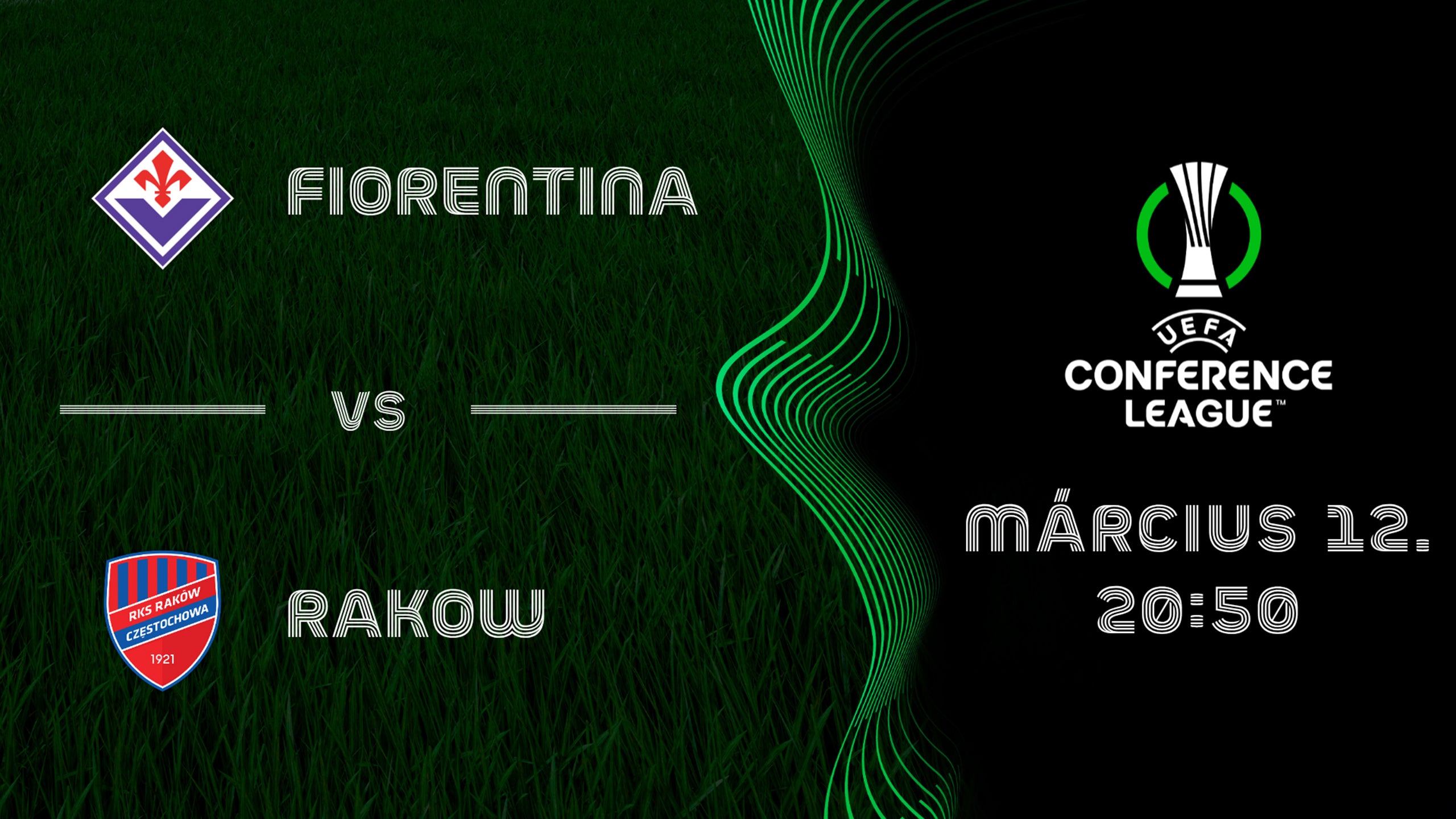 FIORENTINA - RAKOW 2026.03.12 20:50