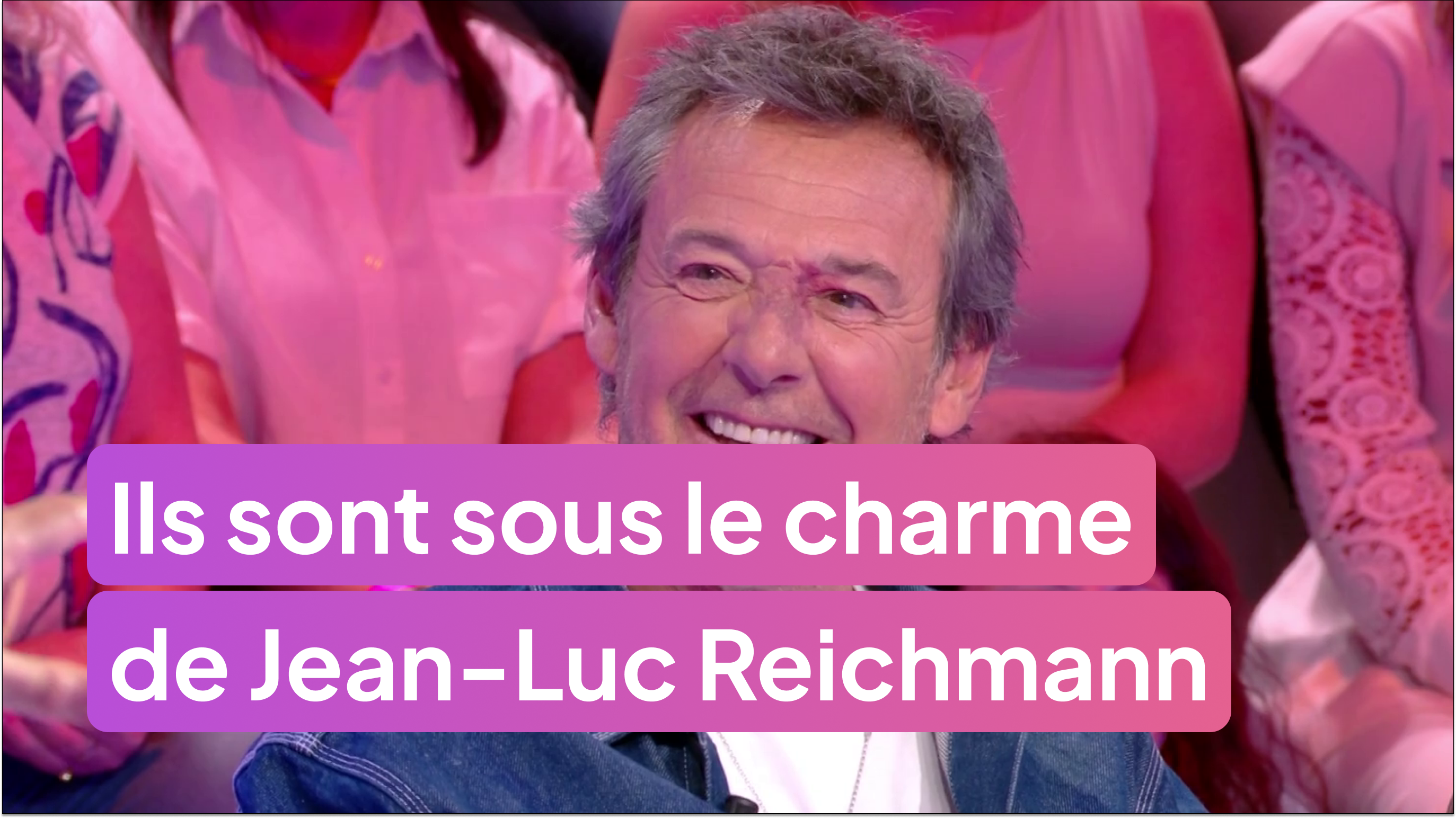 Les chroniqueurs sous le charme de Jean-Luc Reichmann !