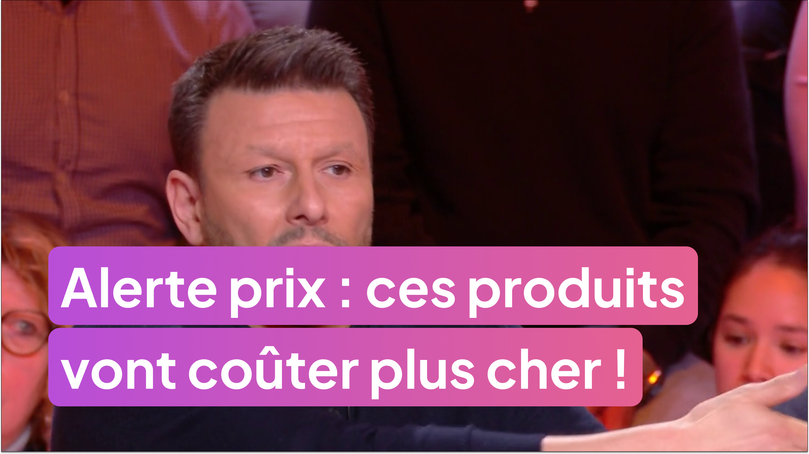 Alerte prix : ces produits vont bientôt coûter plus cher !