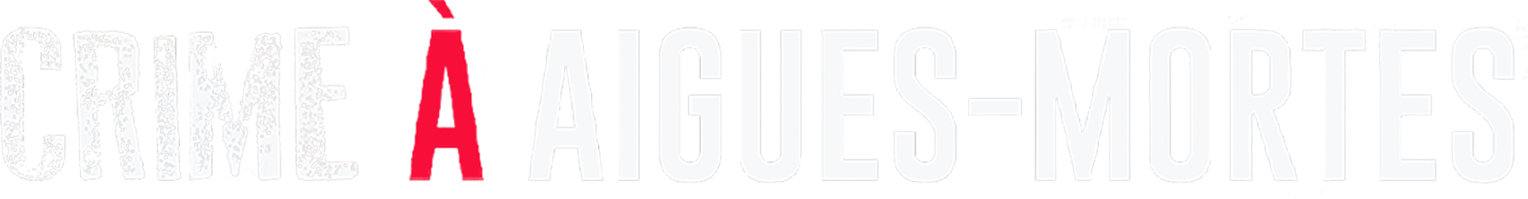 Crime à Aigues-Mortes