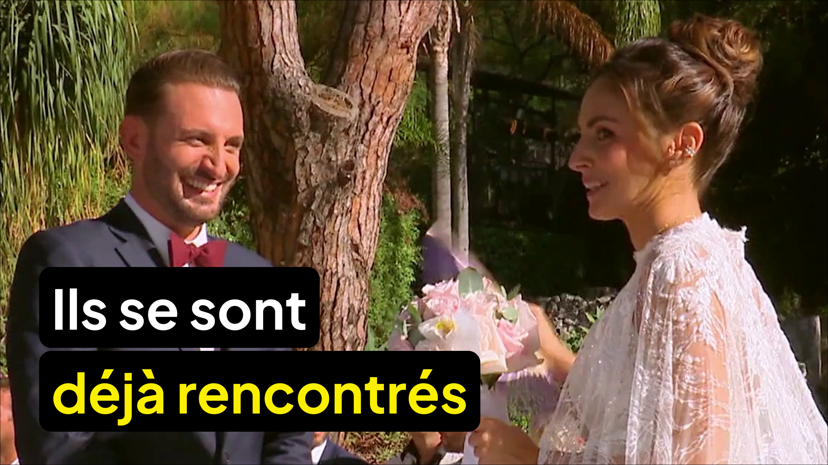 Les mariés s’étaient déjà vus avant le grand jour !