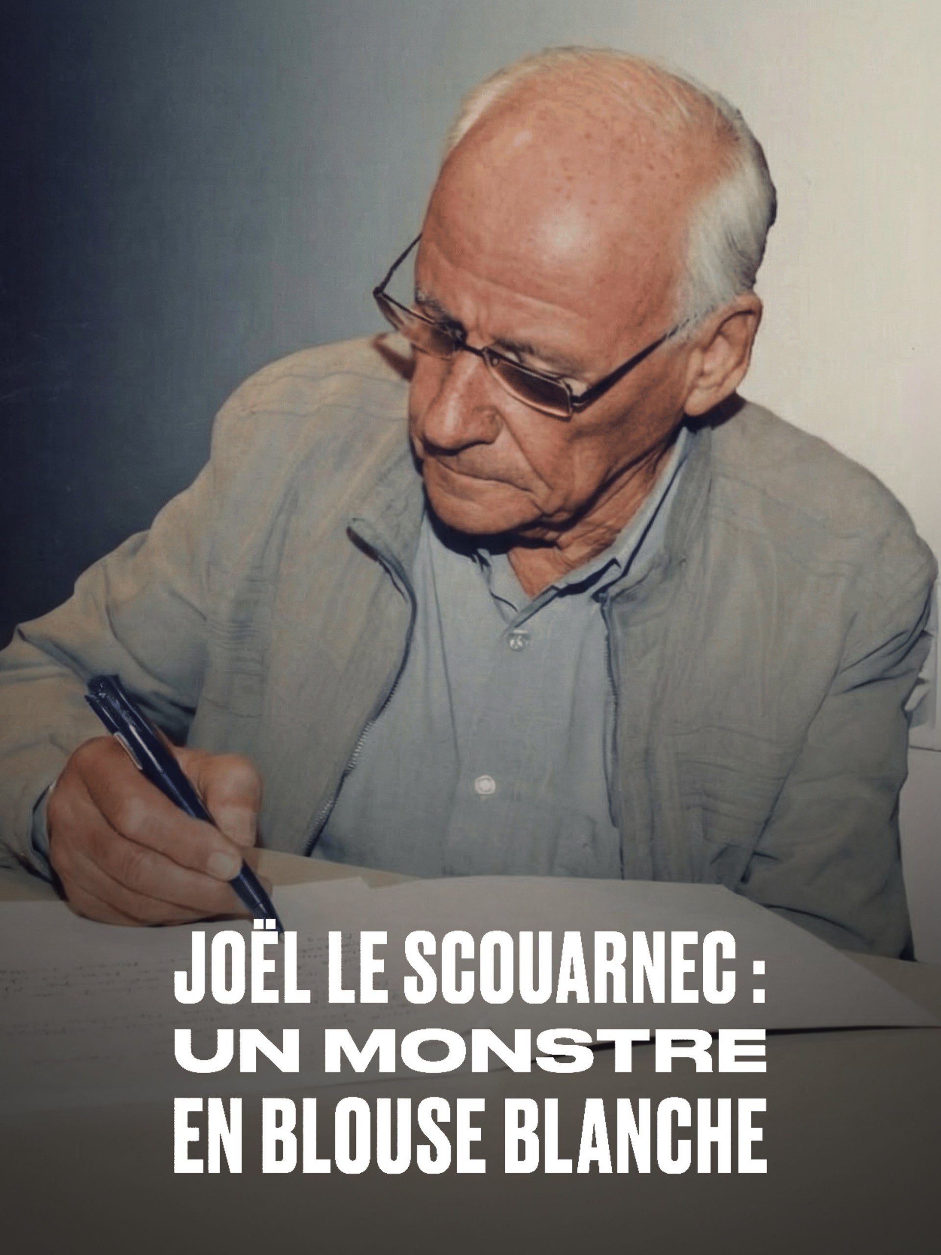 Joël Le Scouarnec : un monstre en blouse blanche