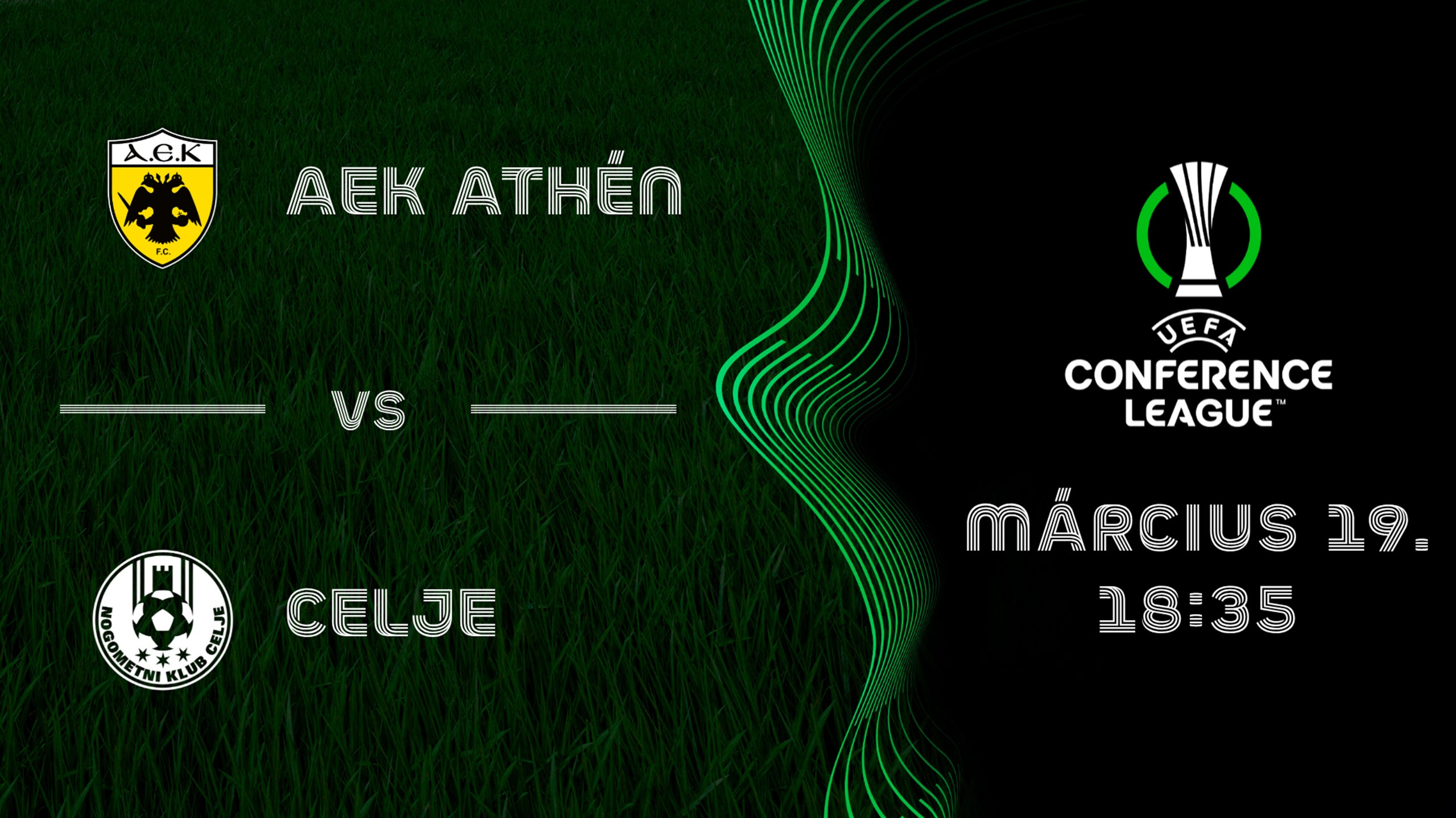AEK ATHÉN - CELJE 2026.03.19 18:35