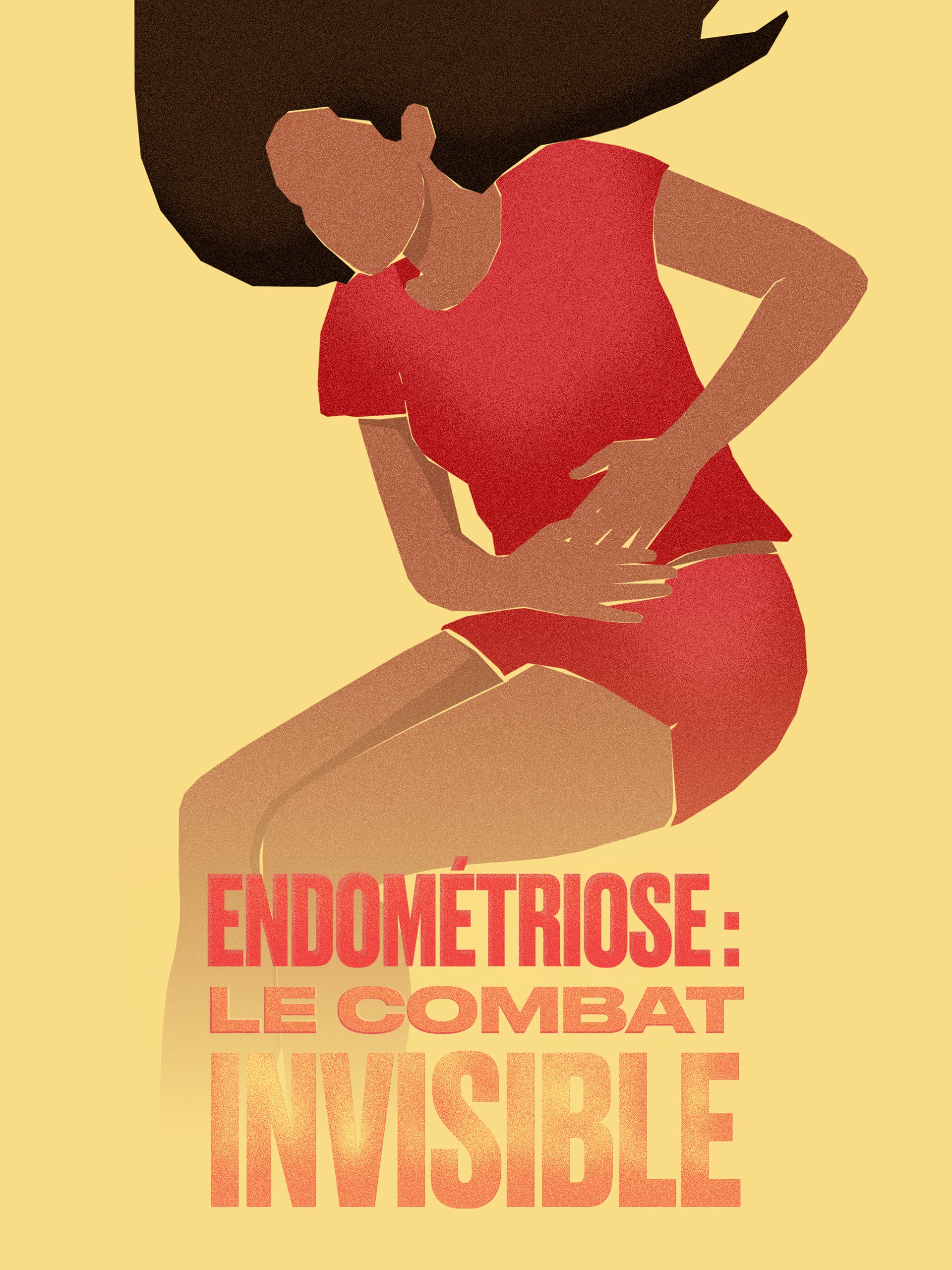 Endométriose : le combat invisible
