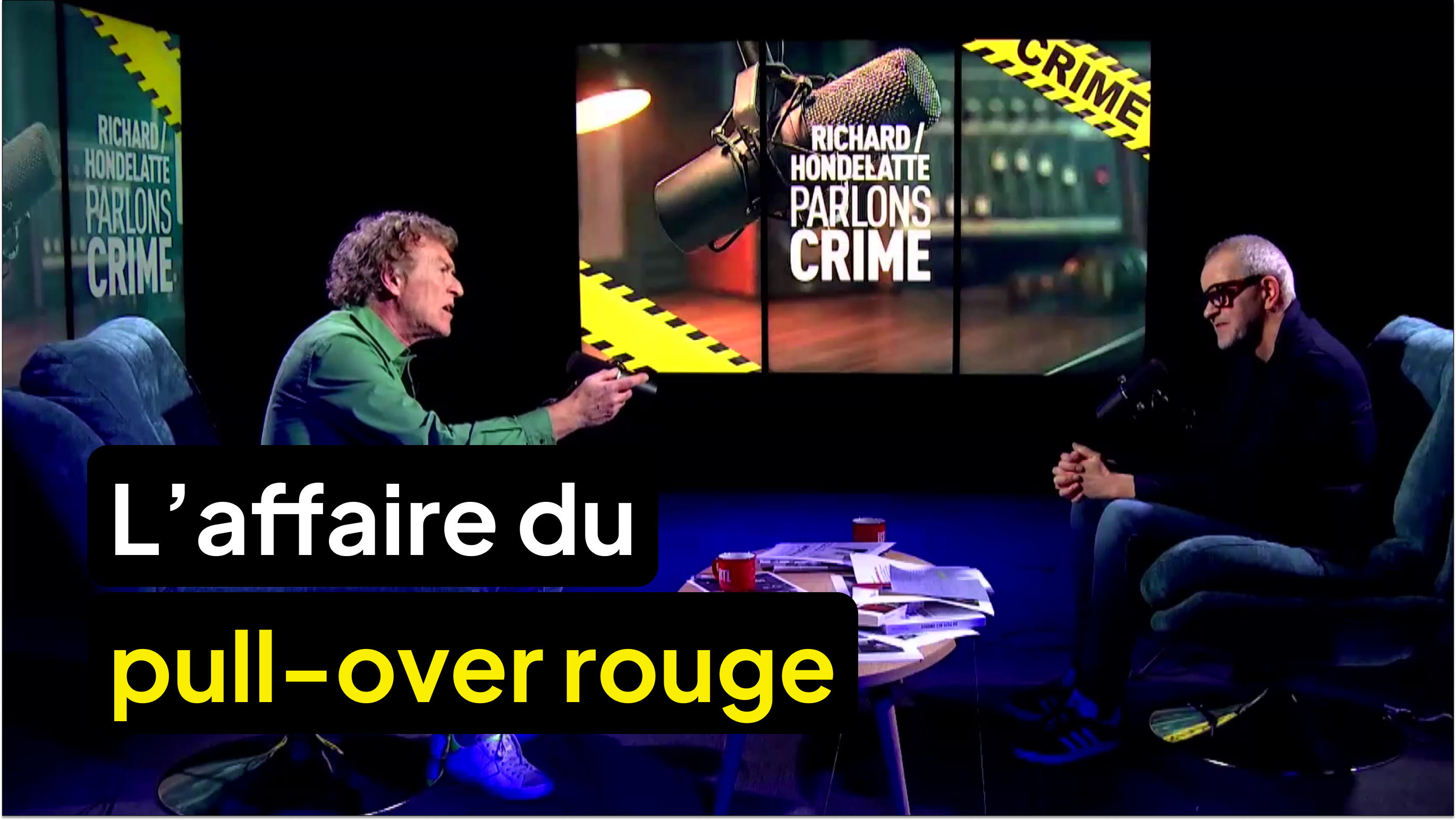 L'affaire du pull-over rouge : la plus grande manipulation de l'histoire judiciaire ? | Richard / Hondelatte
