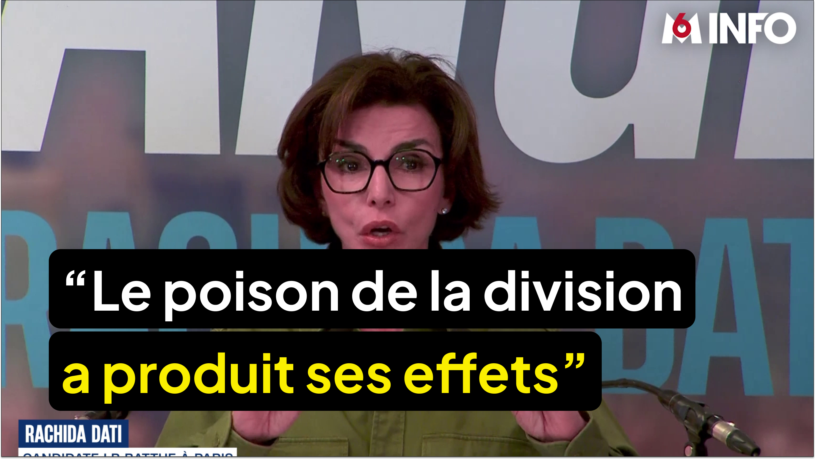 Rachida Dati : "Le poison de la division a produit ses effets"