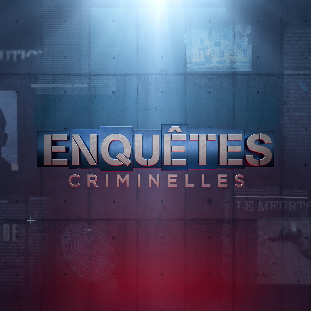 Enquêtes criminelles