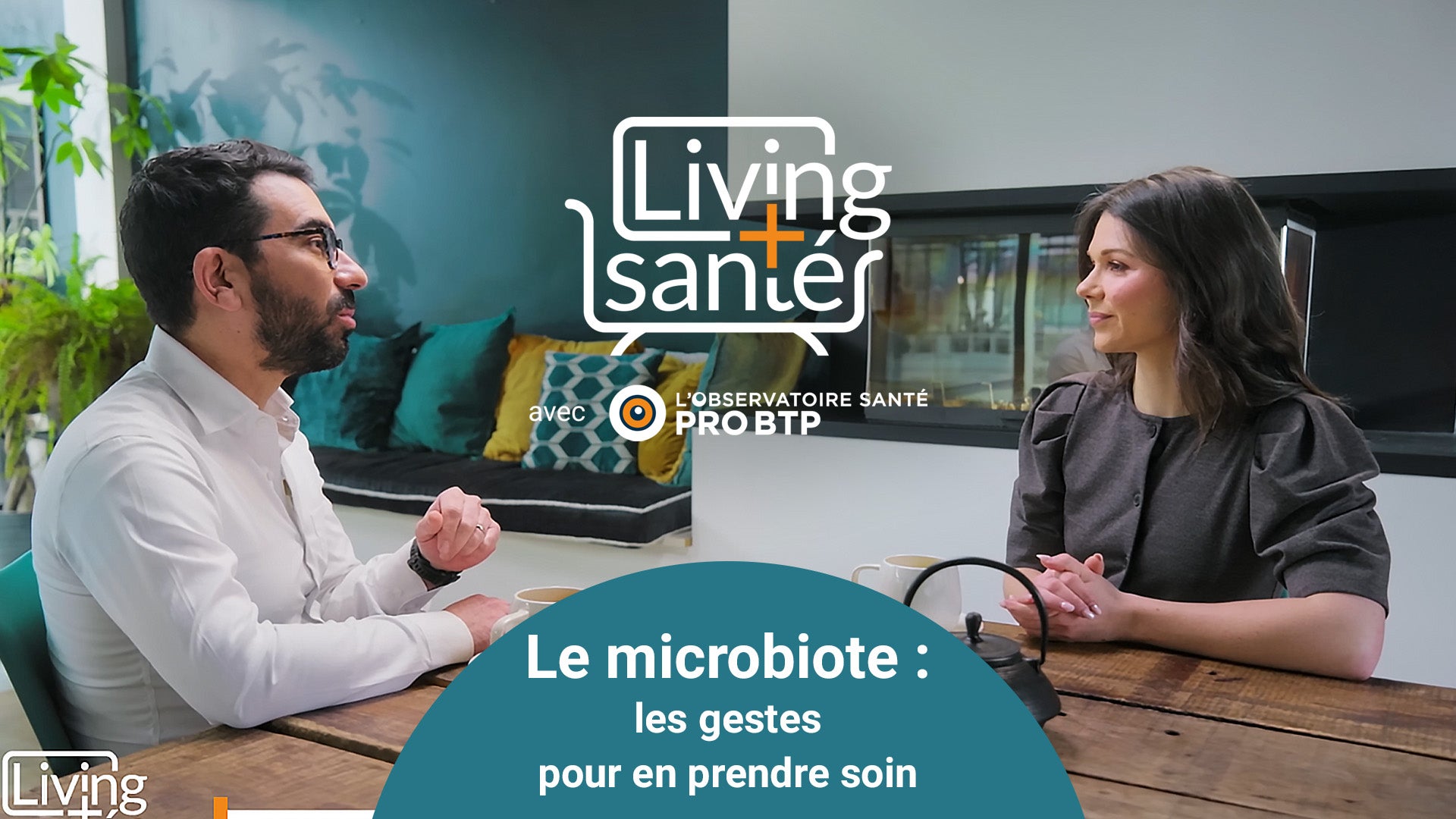 Le microbiote : les gestes pour en prendre soin