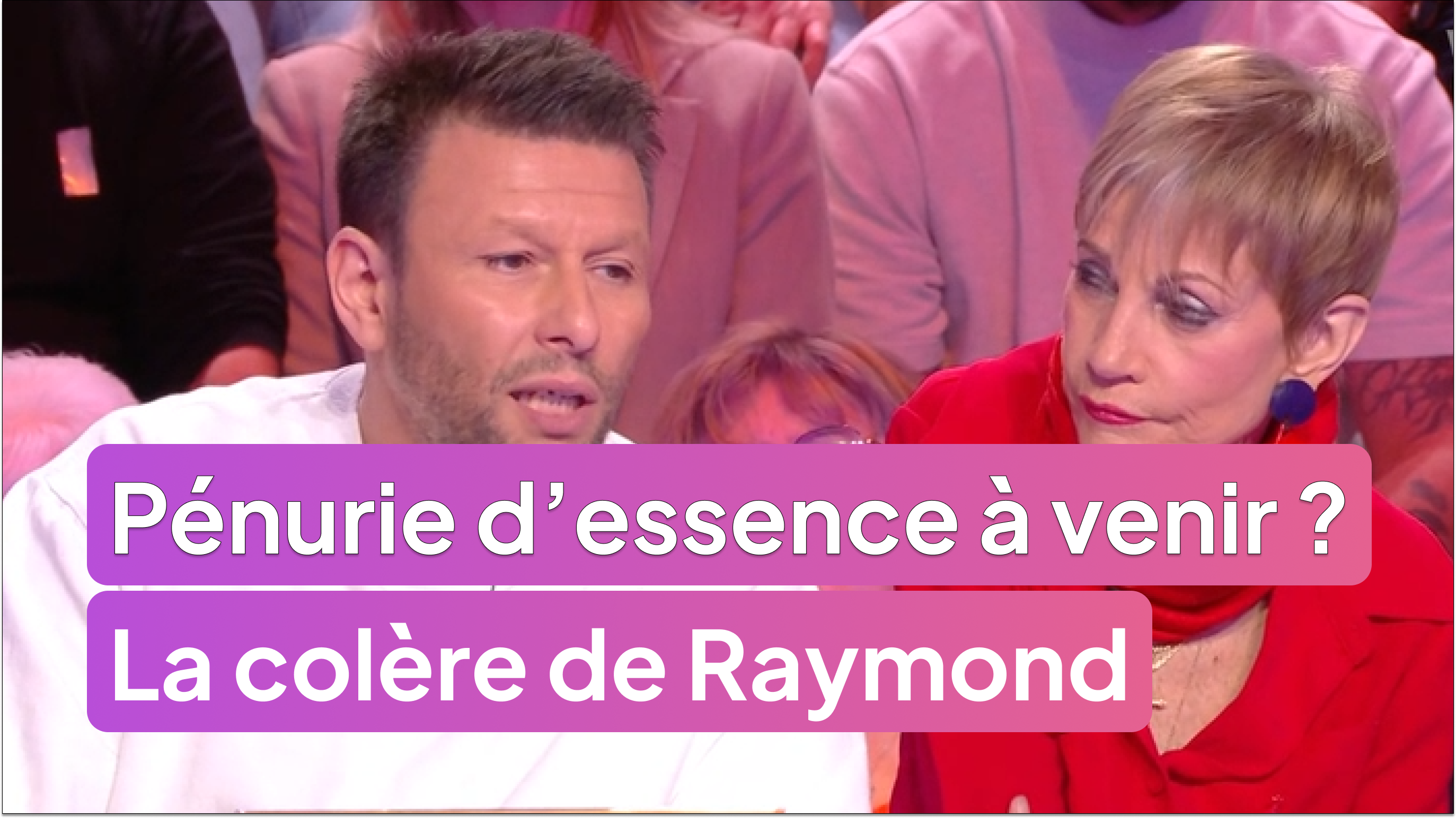 Pénurie d’essence à venir ? Le coup de colère de Raymond !
