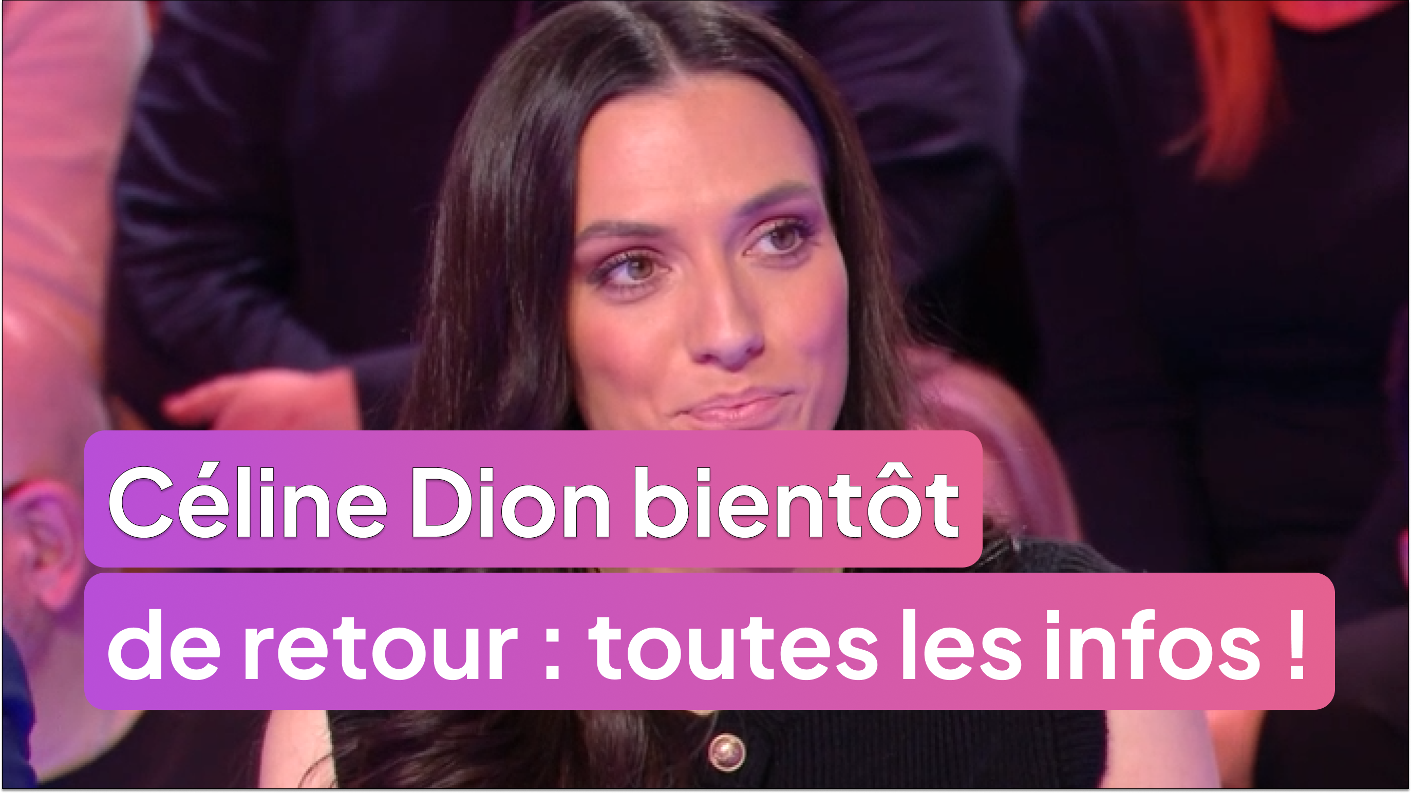Céline Dion bientôt de retour : toutes les infos !