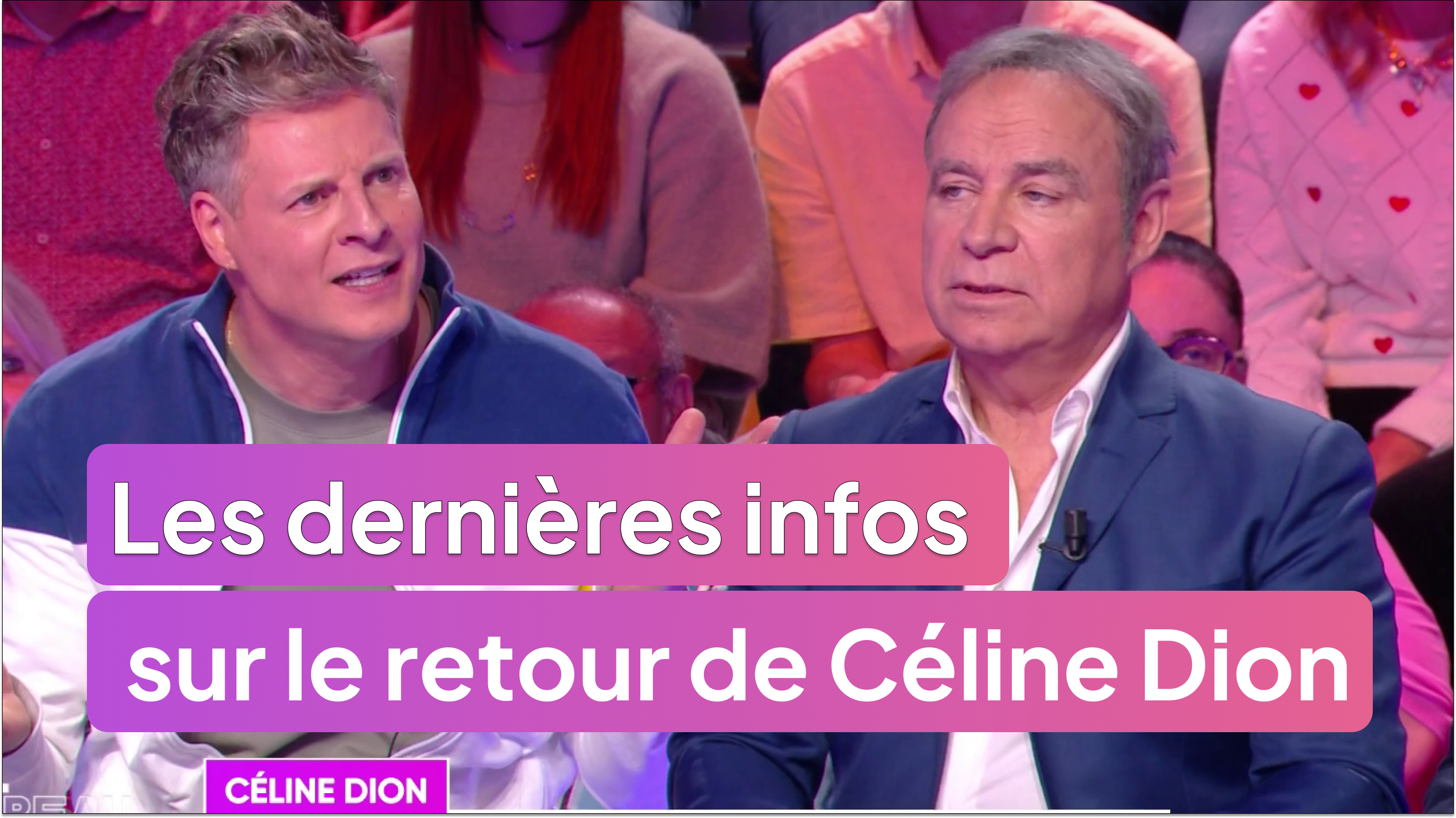 Les dernières infos sur le retour de Céline Dion