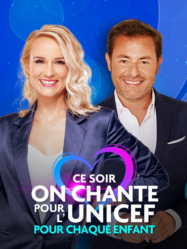 Ce soir on chante pour l'Unicef, pour chaque enfant