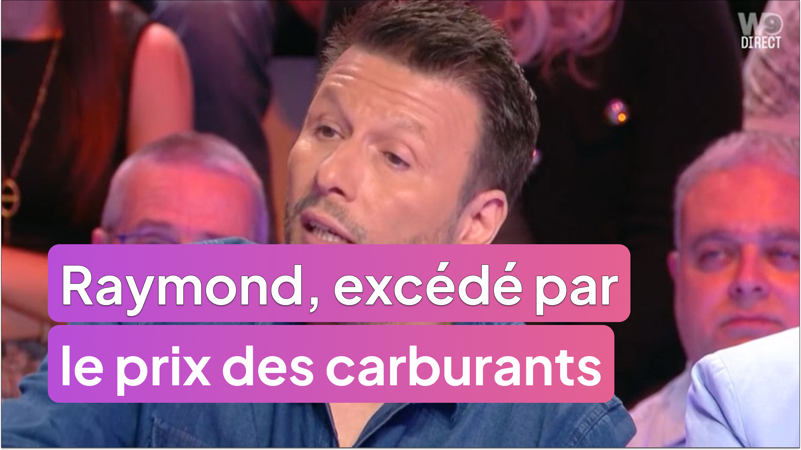 Raymond excédé par la flambée des prix du carburant