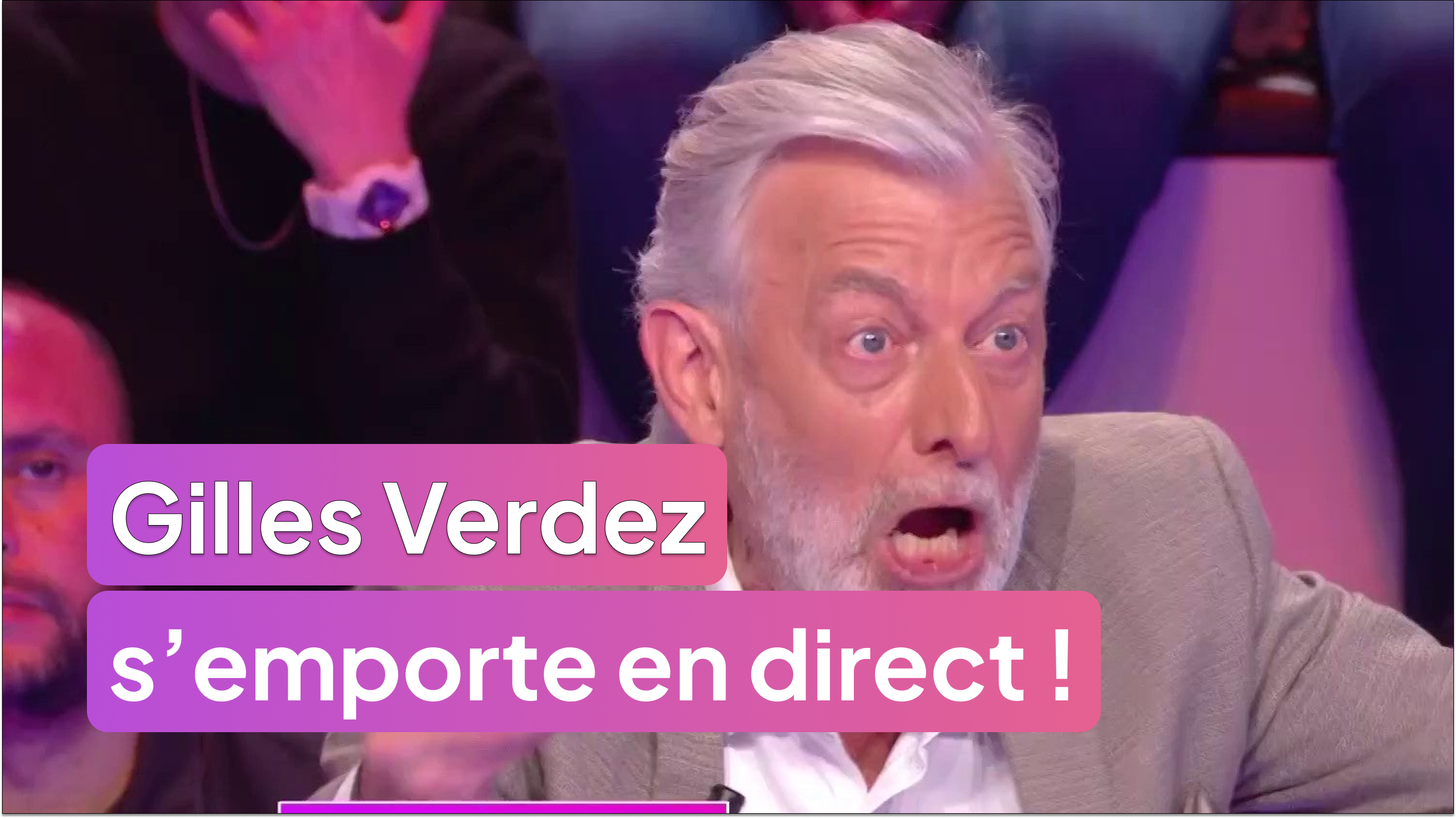Gilles Verdez s'emporte en direct sur le plateau !