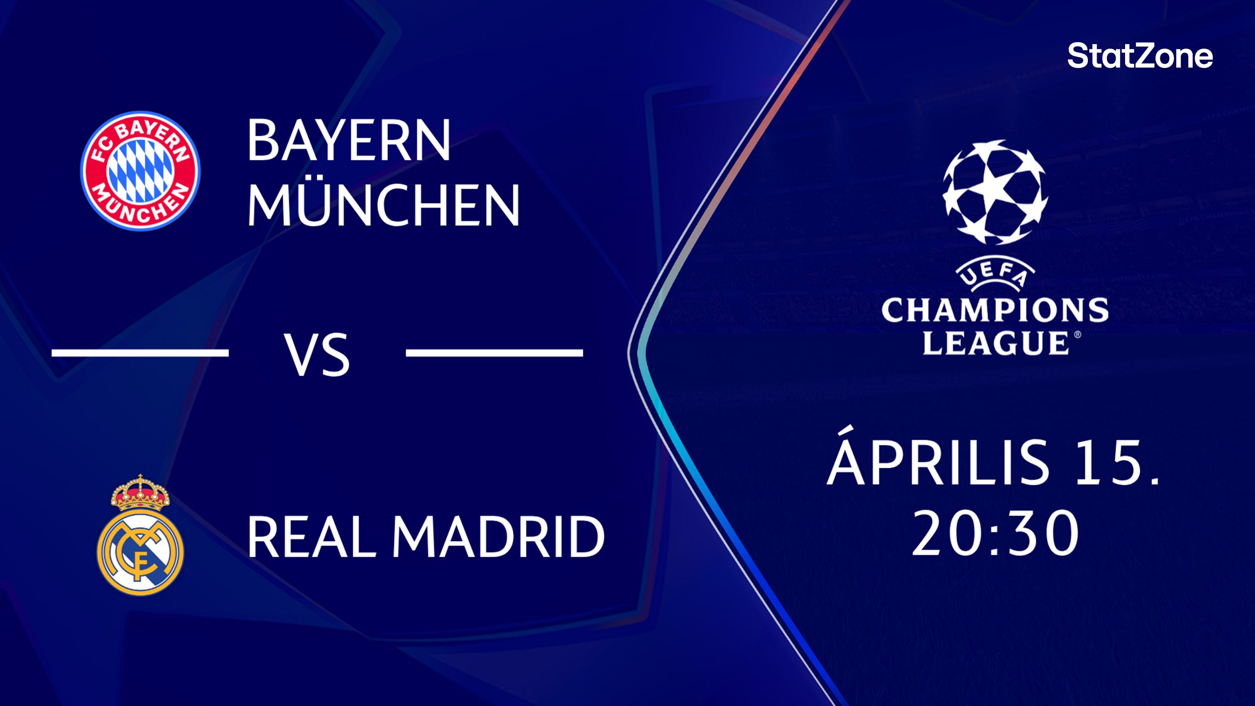BAYERN MÜNCHEN - REAL MADRID 2026.04.15 20:30
