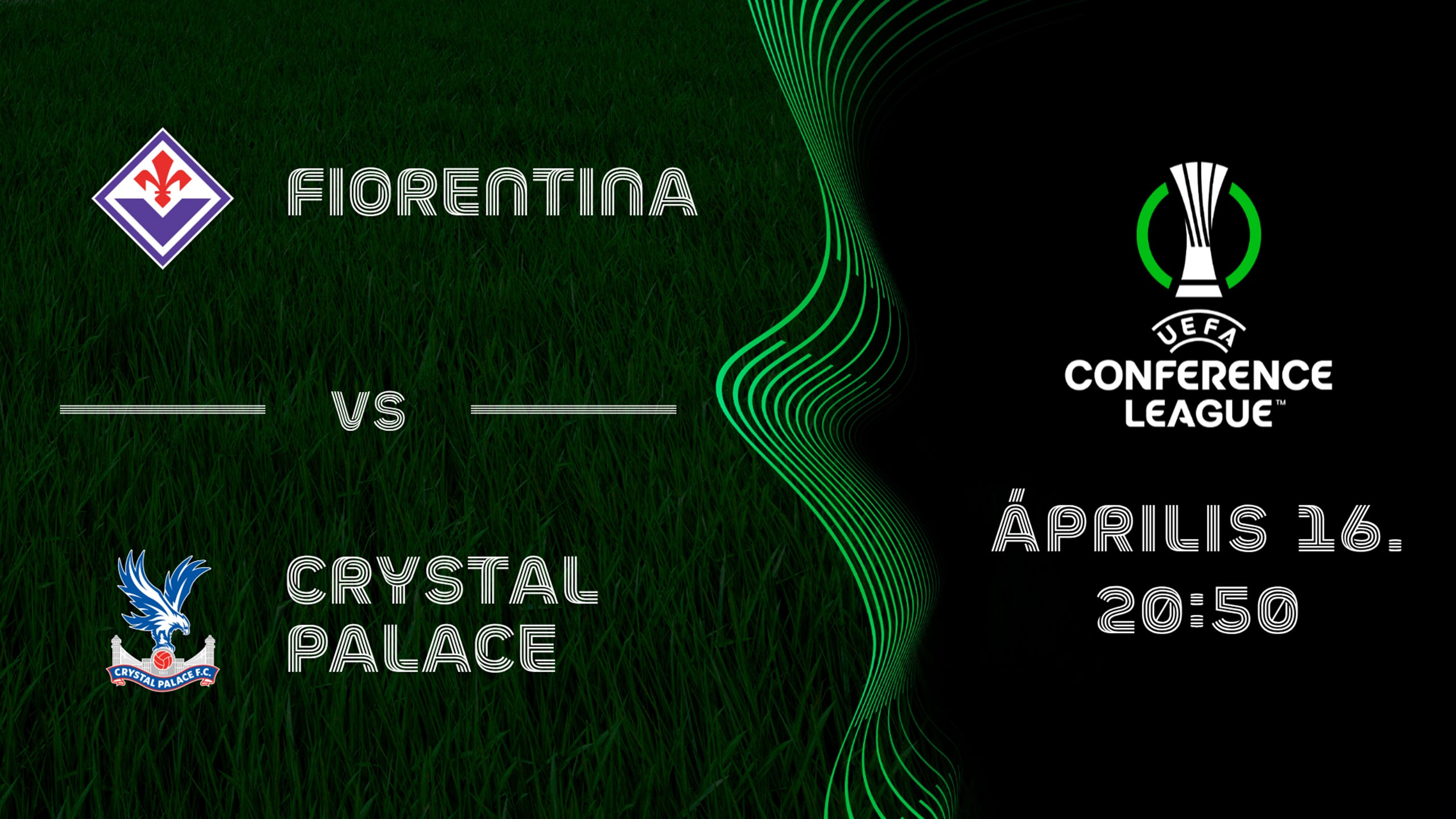 FIORENTINA - CRYSTAL PALACE 2026.04.16 20:50