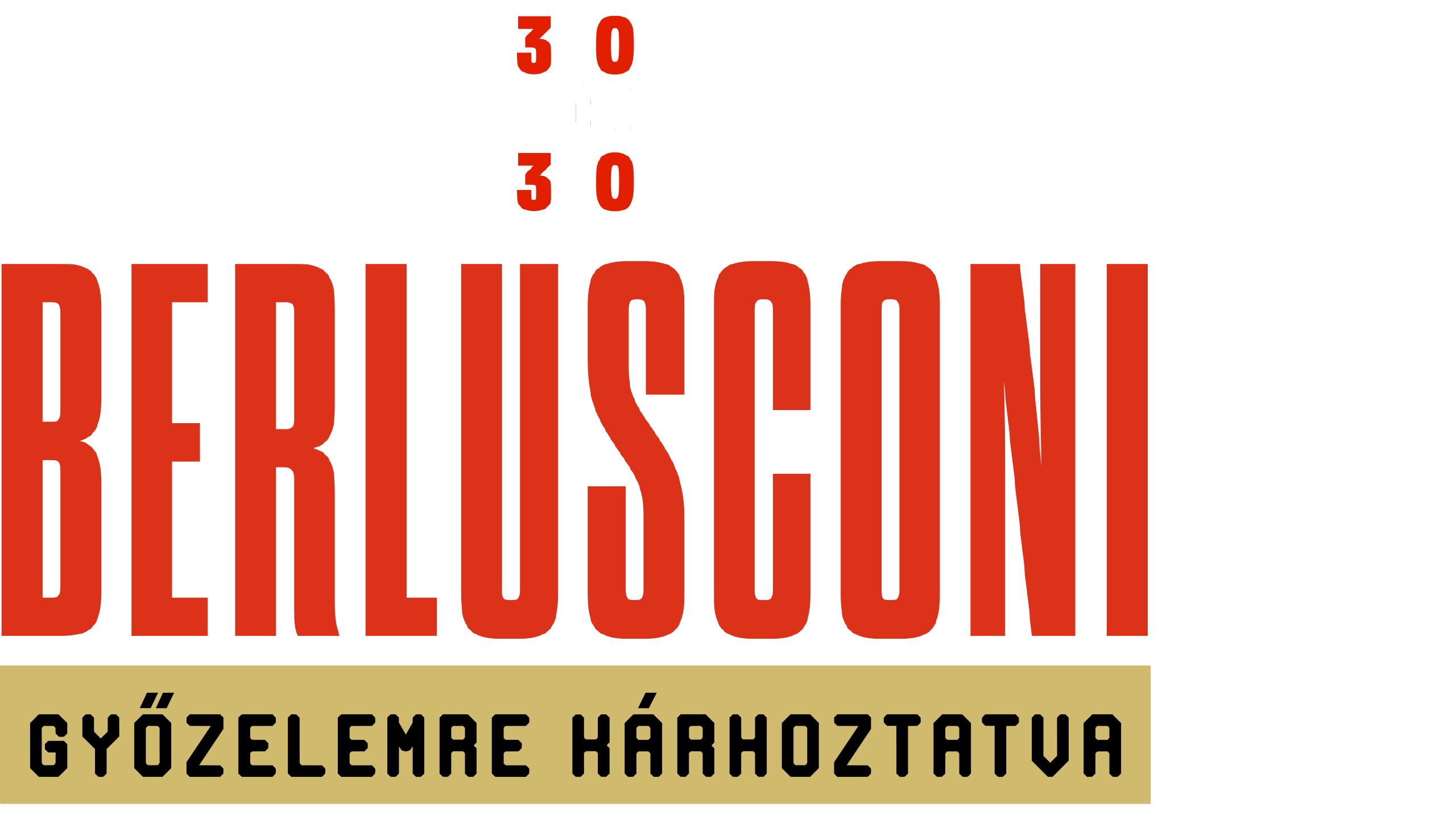 Berlusconi – Győzelemre kárhoztatva