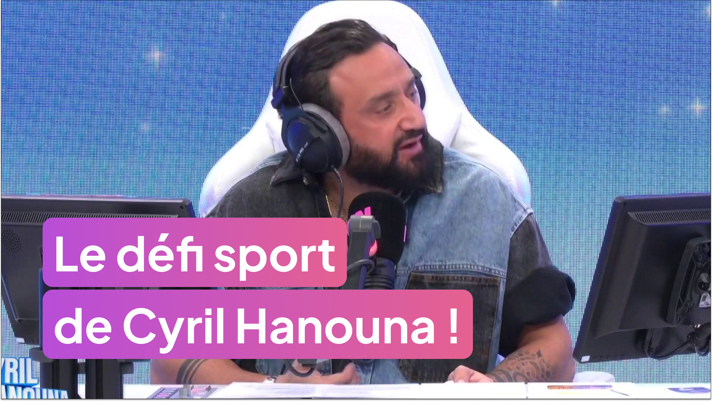 Le défi sport de Cyril Hanouna !