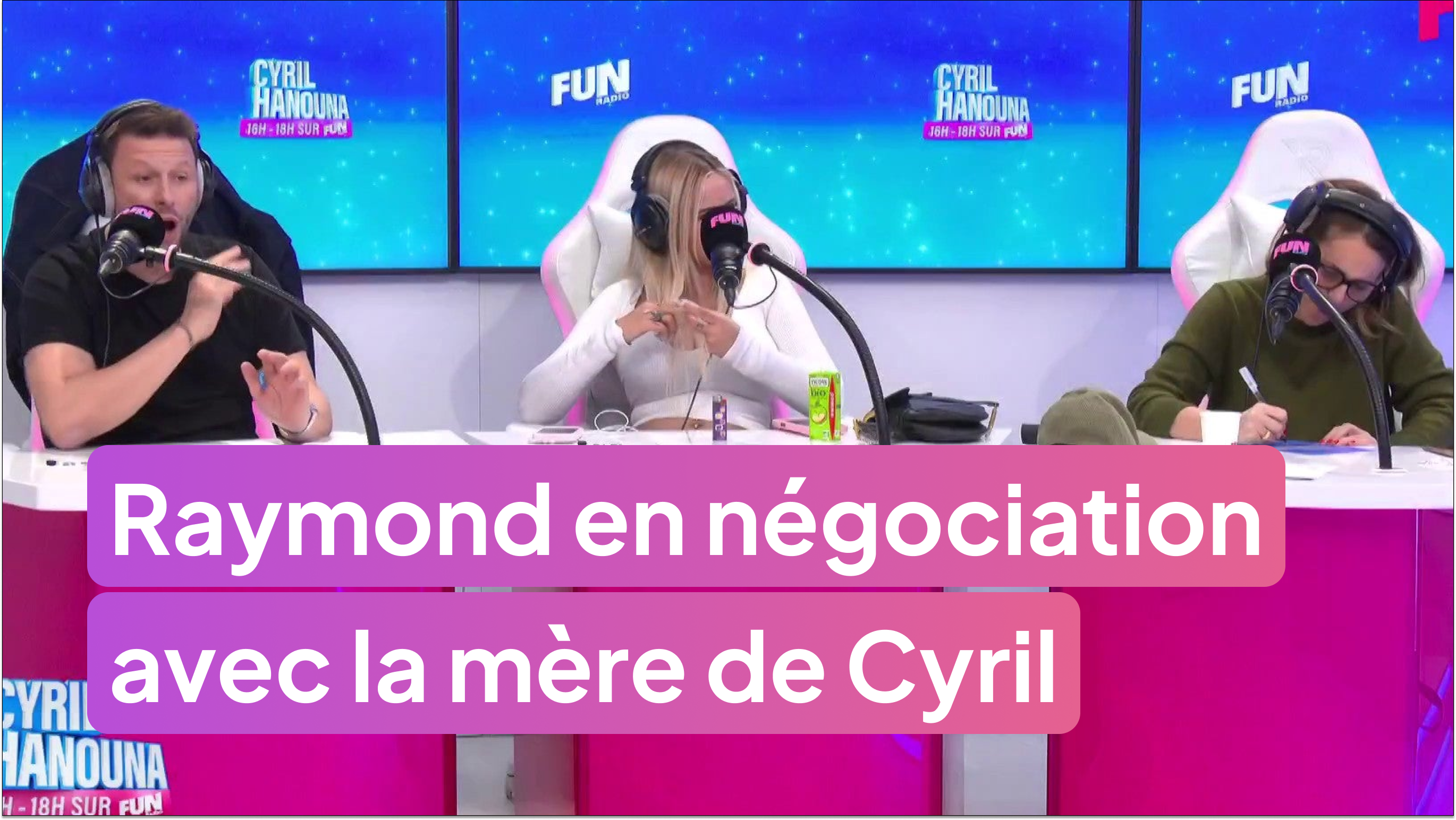 Raymond en négociation avec la mère de Cyril Hanouna