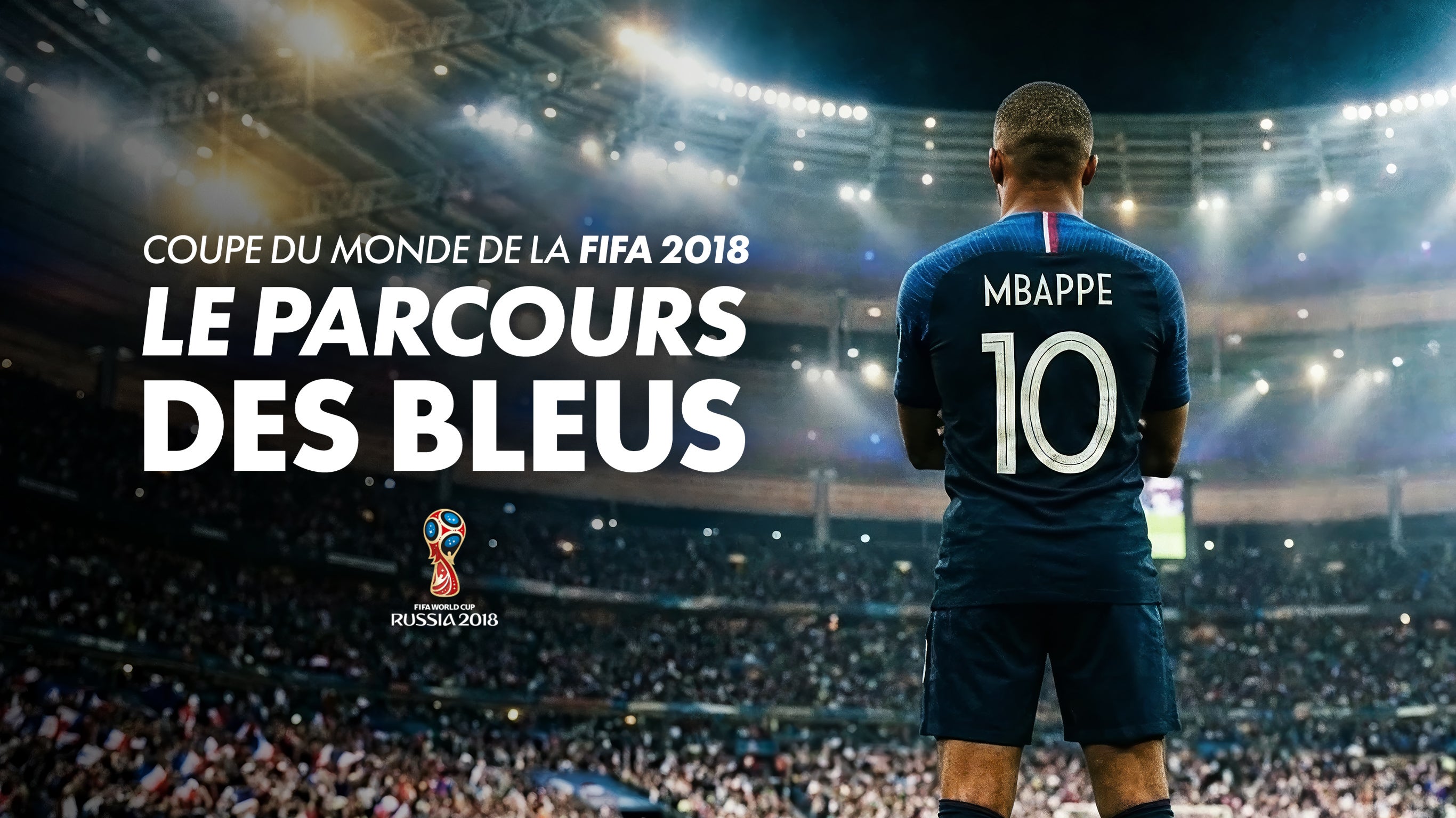 Coupe du Monde de la FIFA 2018 : le parcours des Bleus