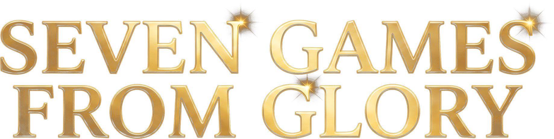 Sept matches pour la gloire