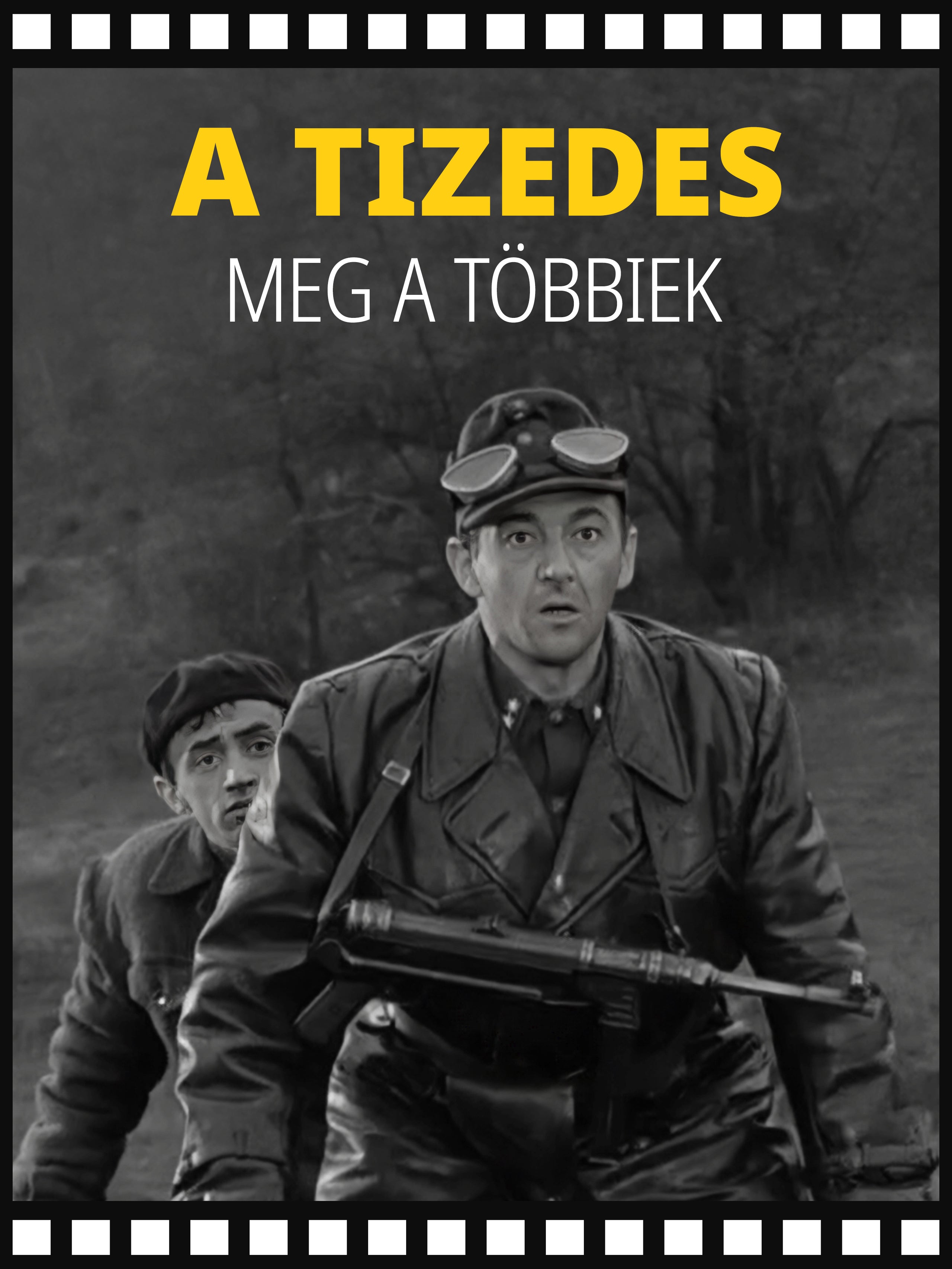 A tizedes meg a többiek
