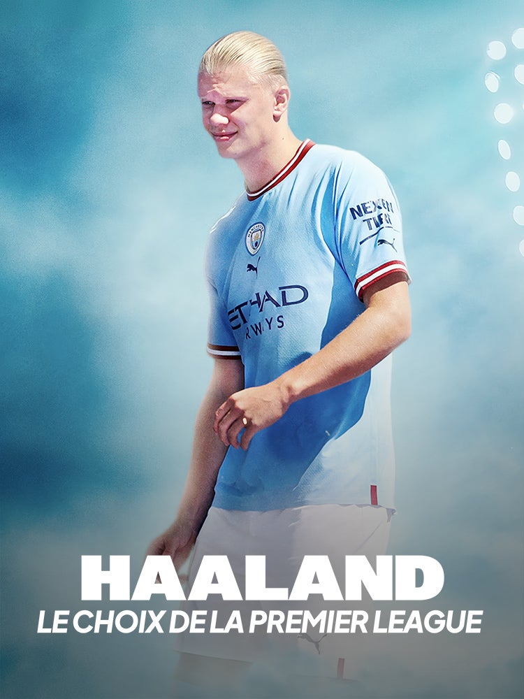 Haaland, le choix de la Premier League