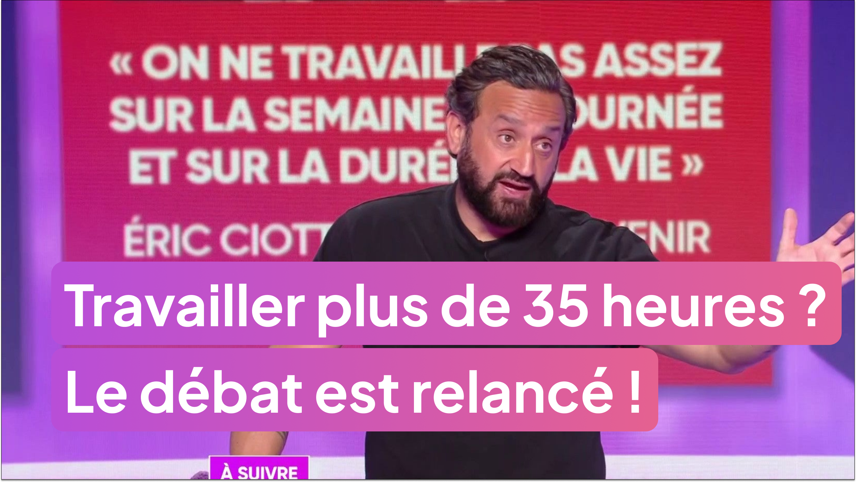 Faut-il travailler plus de 35 heures ? Le débat relancé !