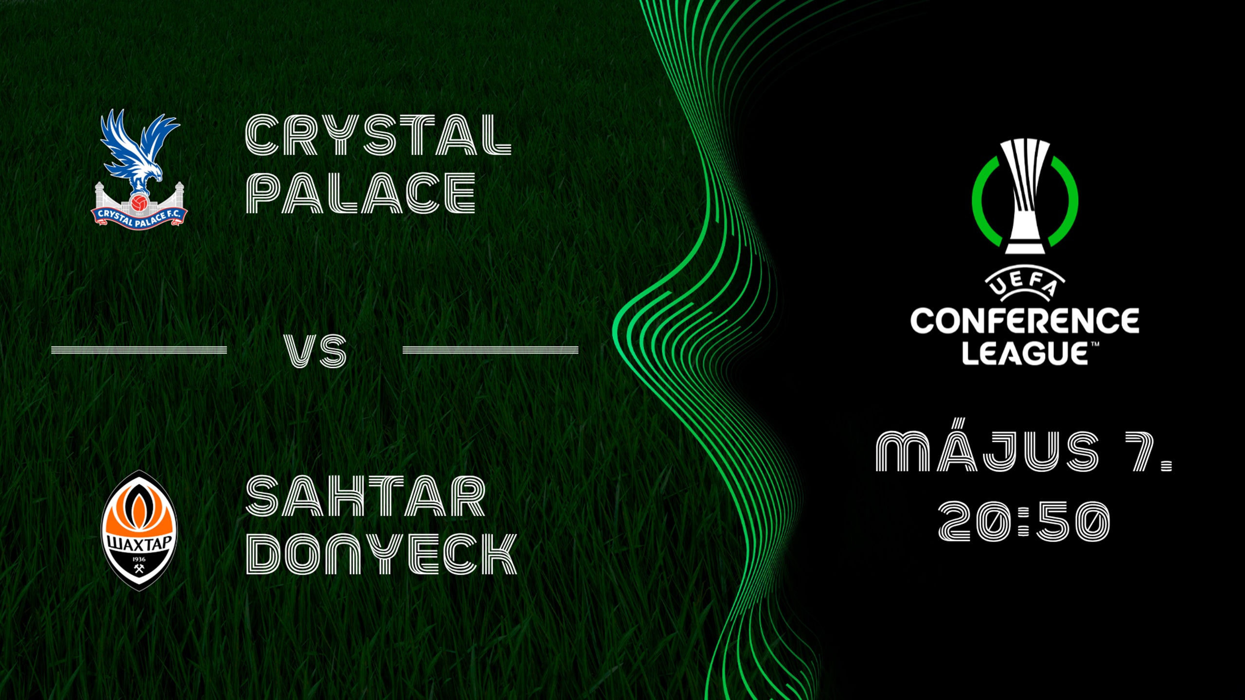 CRYSTAL PALACE - SAHTAR DONYECK 2026.05.07 20:50