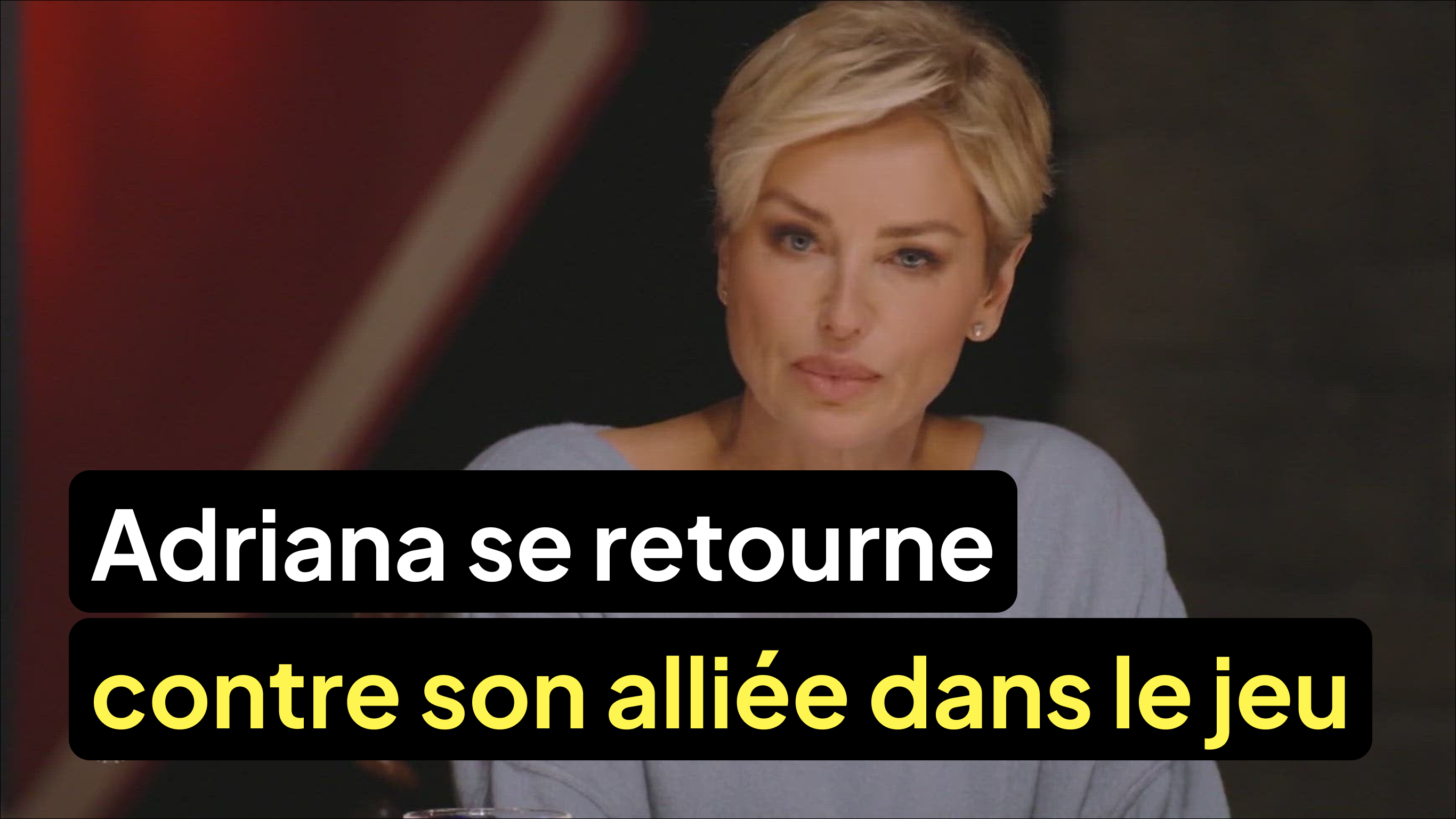 Adriana Karembeu se retourne contre son alliée dans le jeu