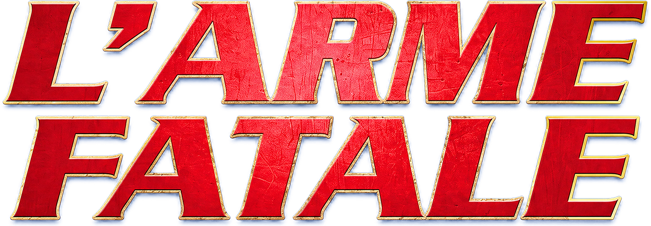 L'arme fatale