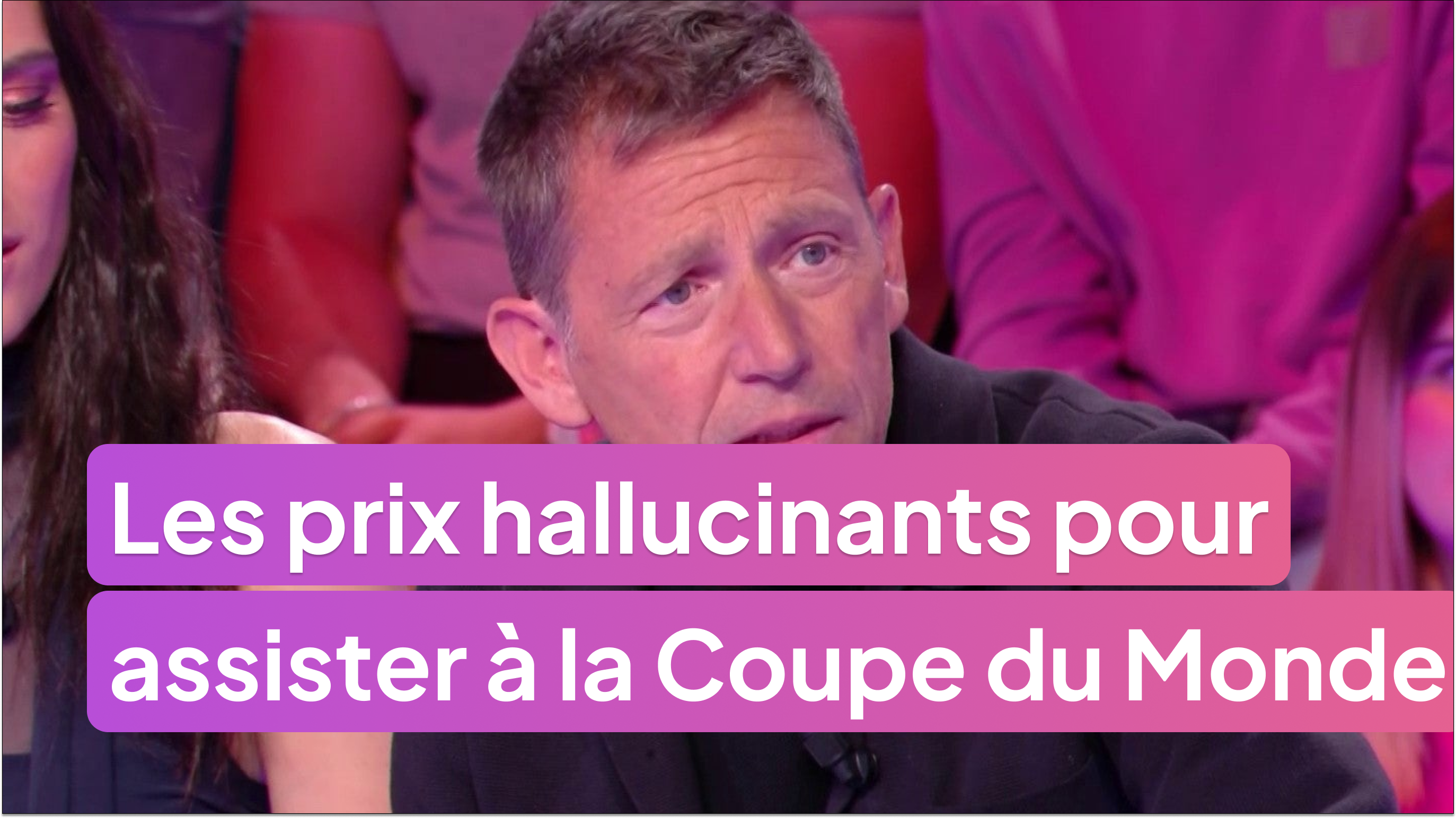 Les prix hallucinants pour assister à la Coupe du Monde 2026