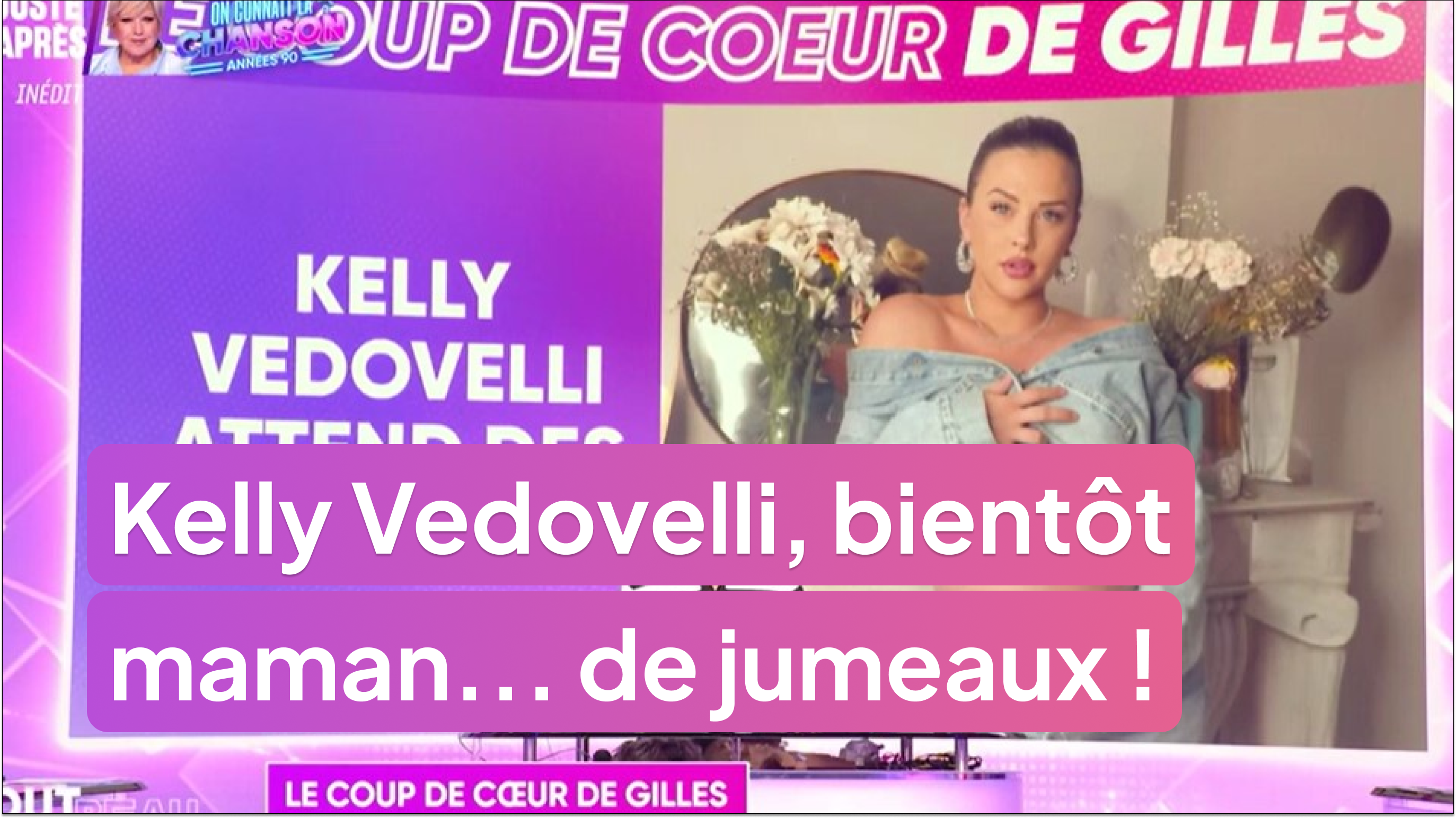 L'incroyable annonce de Kelly Vedovelli qui attend des jumeaux !