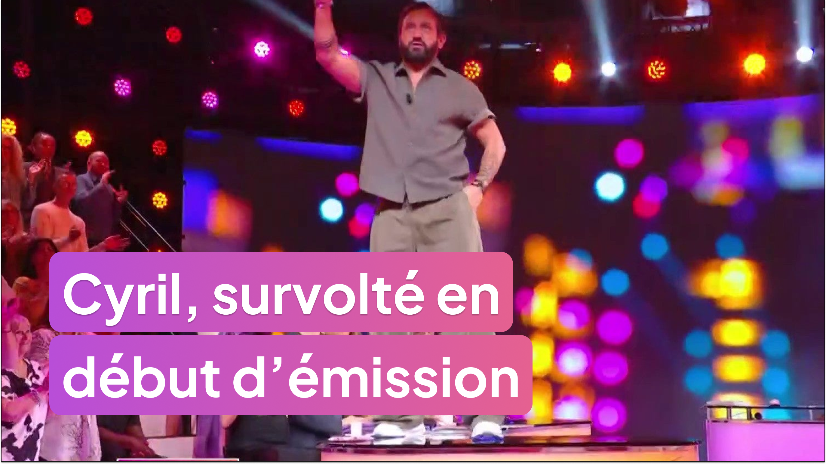 Cyril Hanouna surexcité comme jamais en début d’émission !