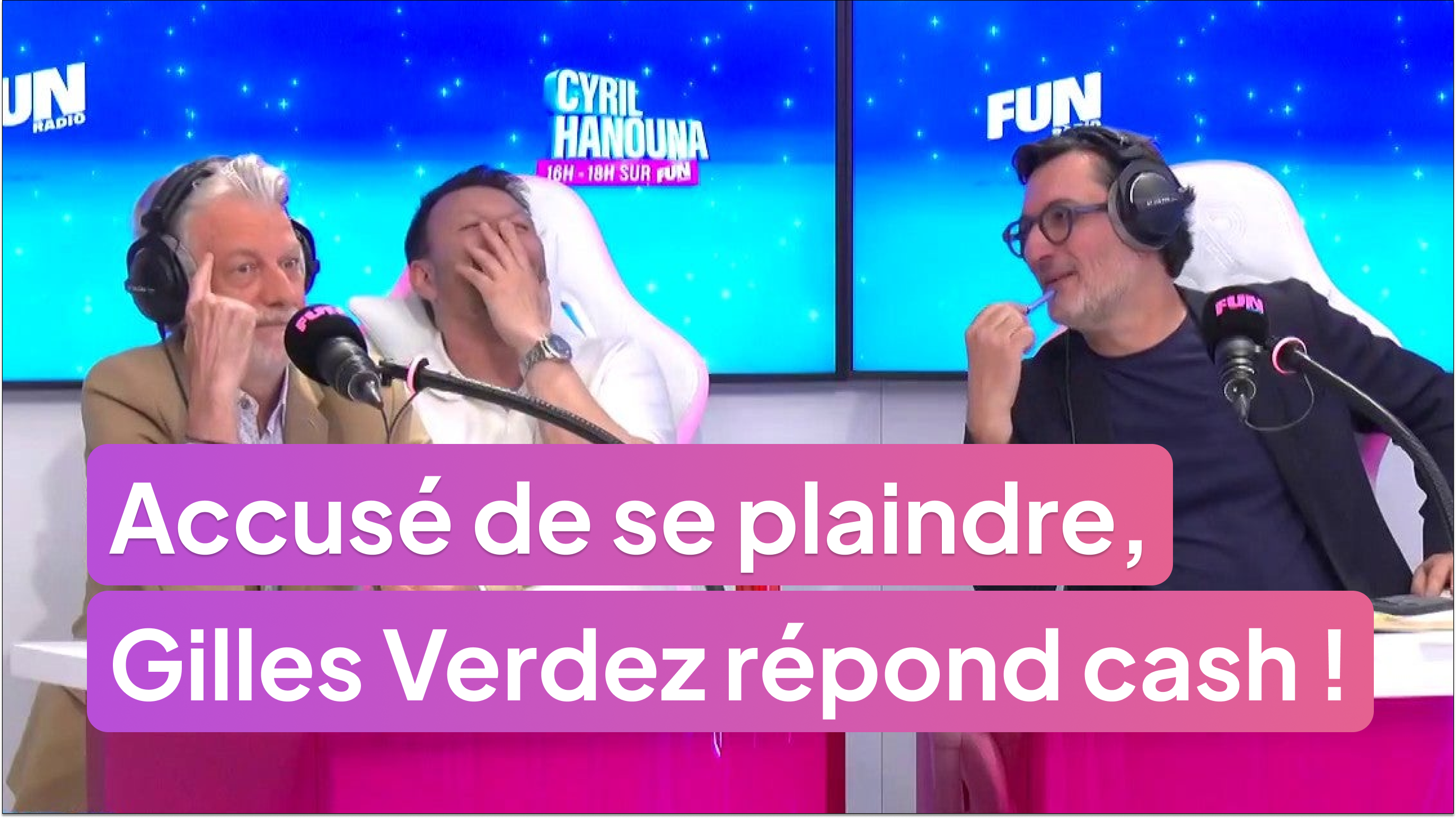 Accusé de se plaindre, Gilles Verdez répond cash !