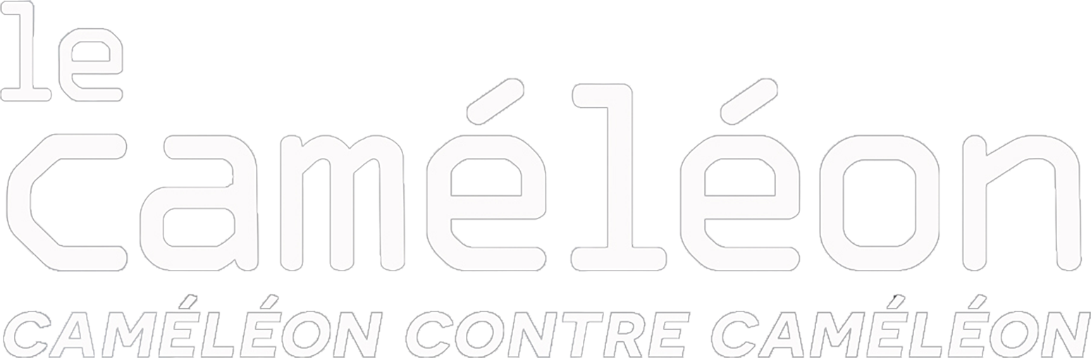 Le Caméléon : Caméléon contre Caméléon