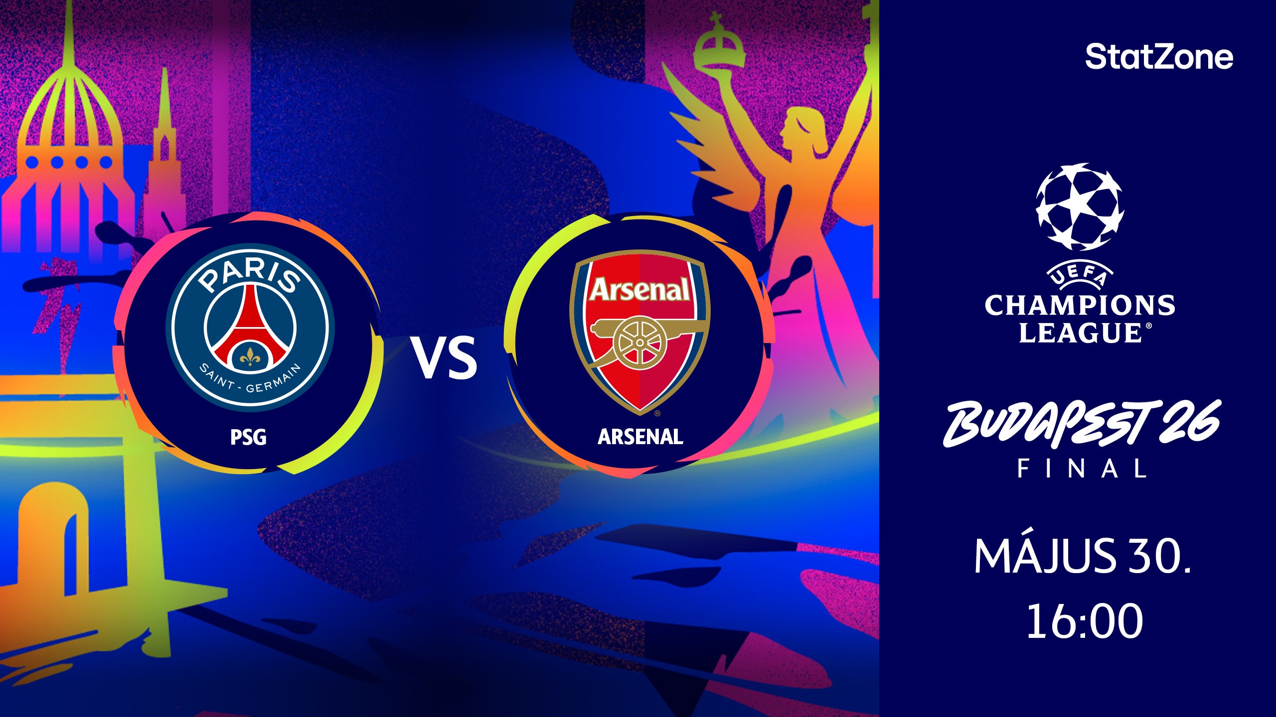 UCL FINAL: PSG - ARSENAL 2026.05.30 16:00