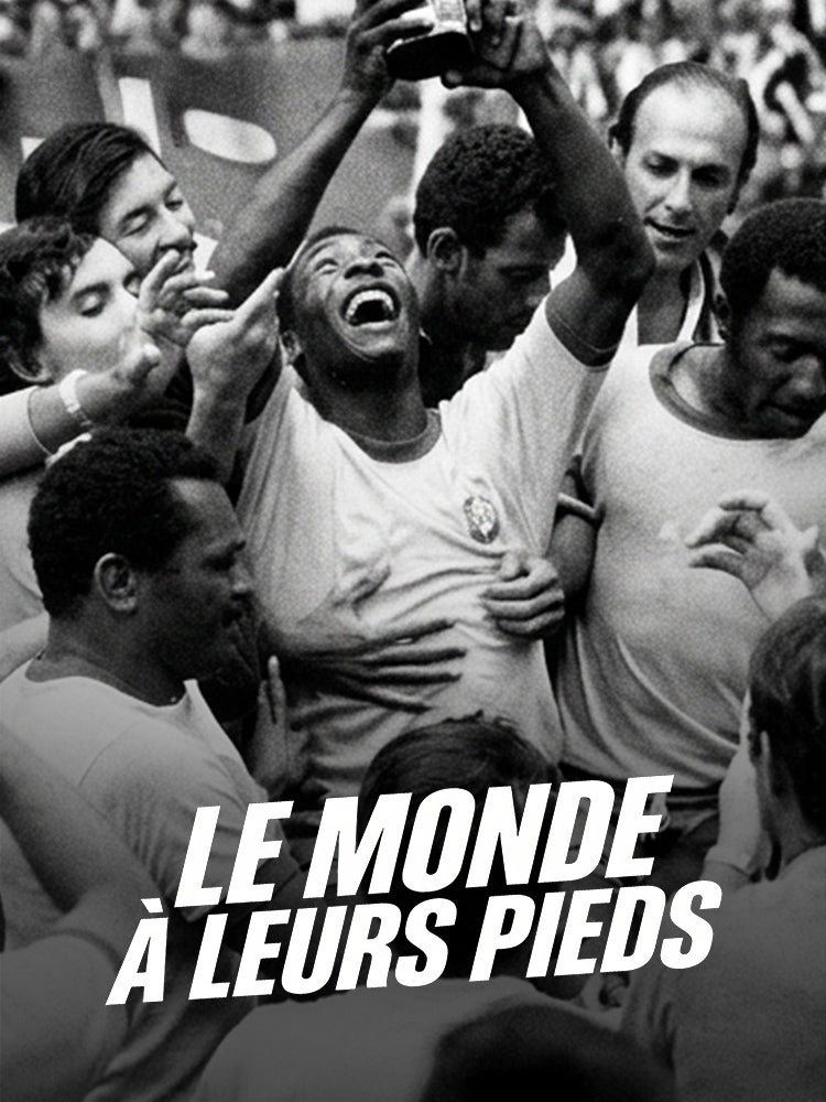 Le monde à leurs pieds