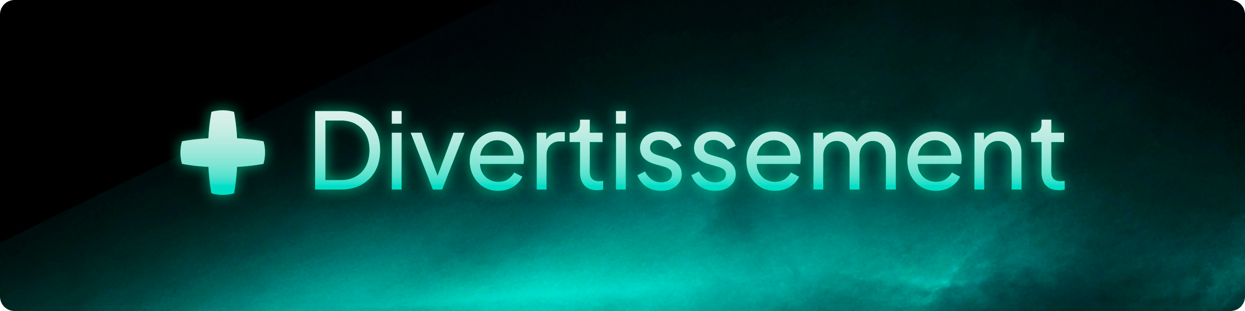 Divertissement