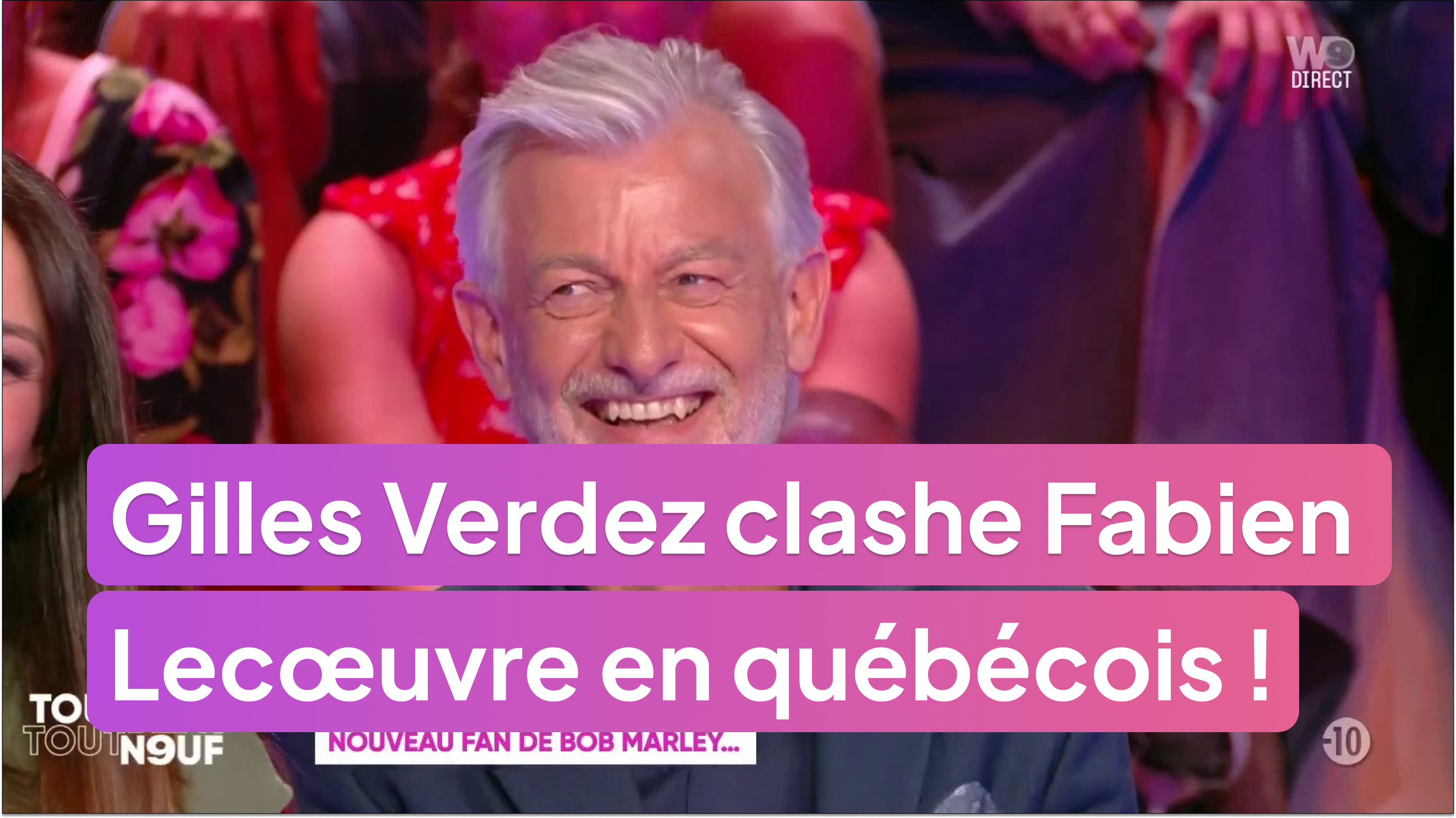 Fou rire : Gilles Verdez clashe Fabien Lecœuvre en québécois !