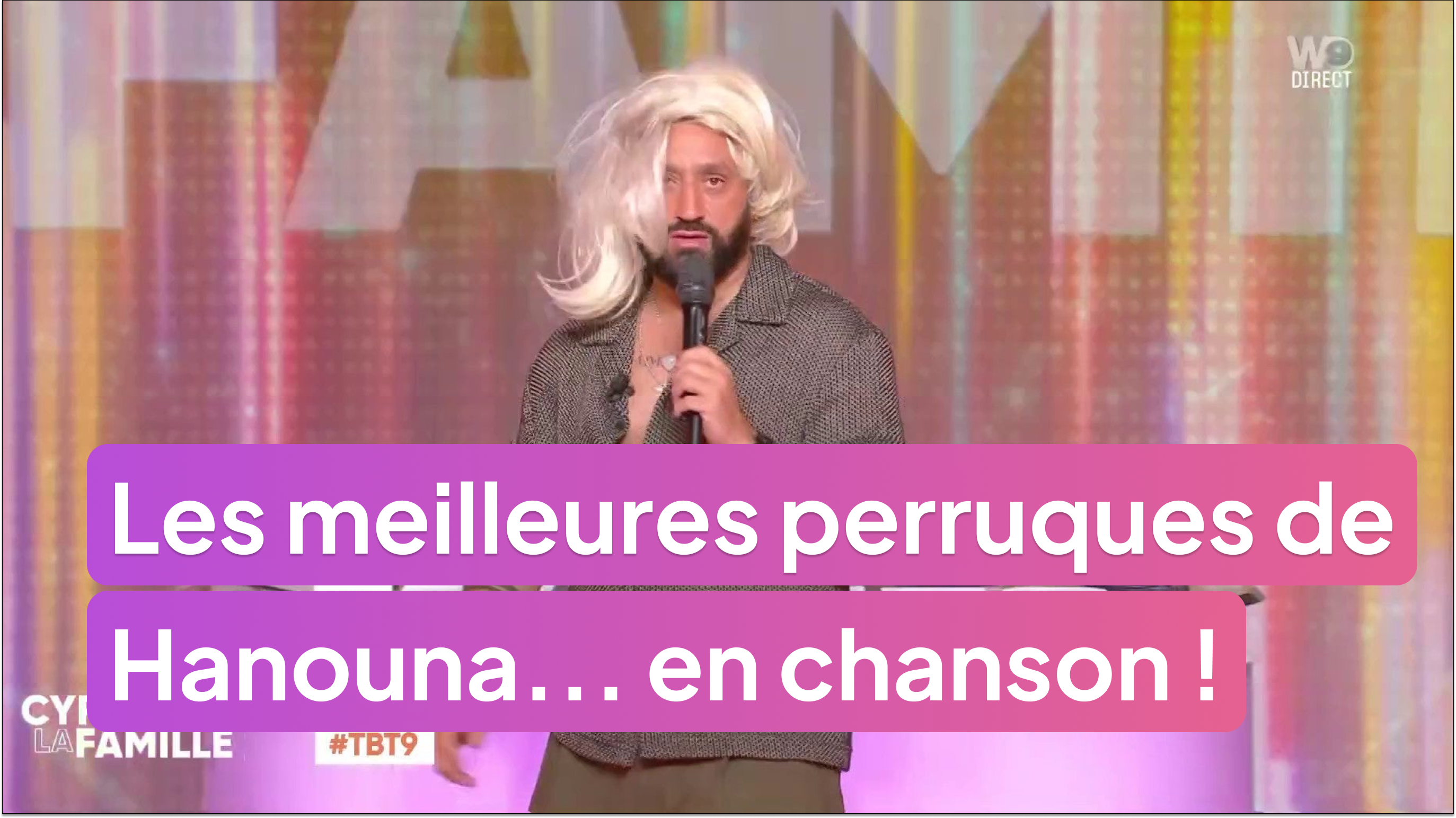 Les meilleures perruques de Cyril Hanouna... en chanson !