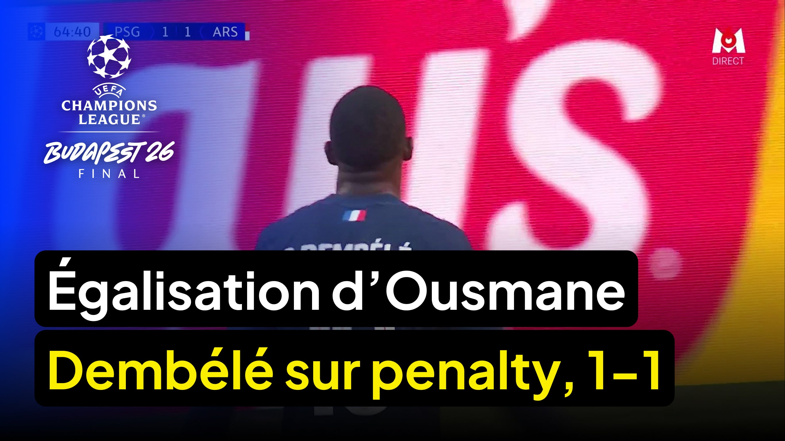 Égalisation d’Ousmane Dembélé sur penalty, 1-1