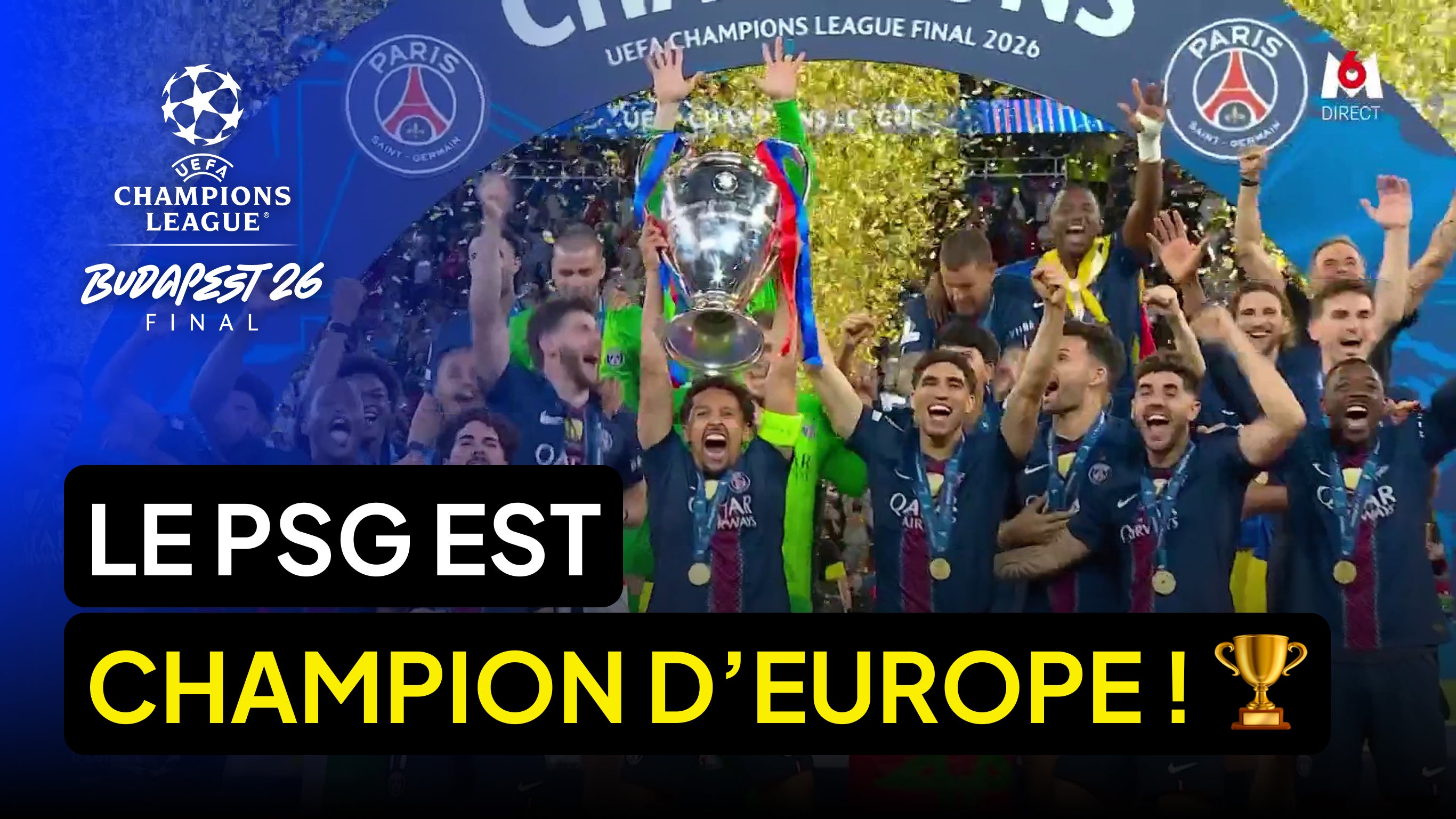 🏆 LE PSG EST CHAMPION D’EUROPE !