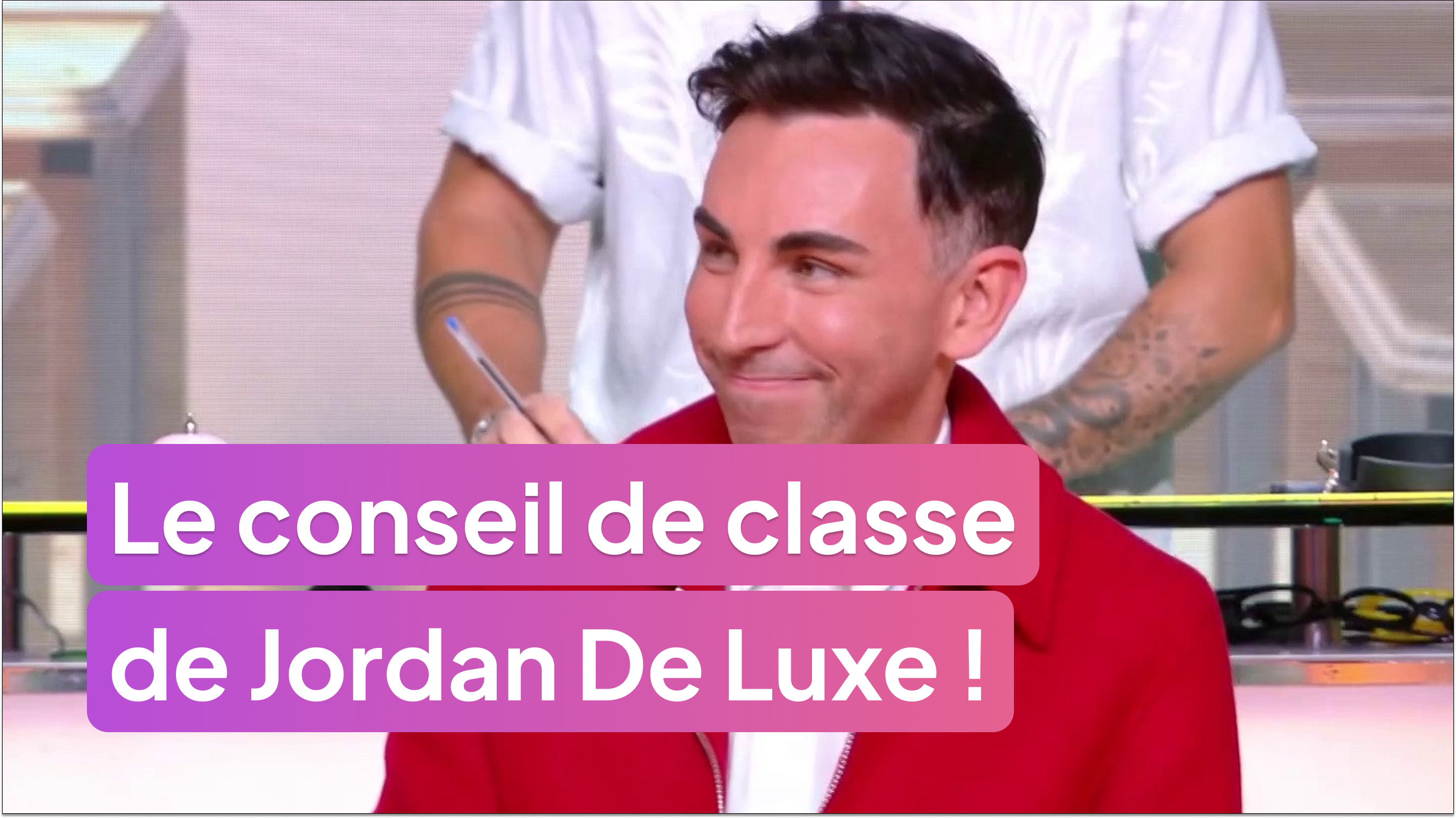 Le conseil de classe de Jordan De Luxe !