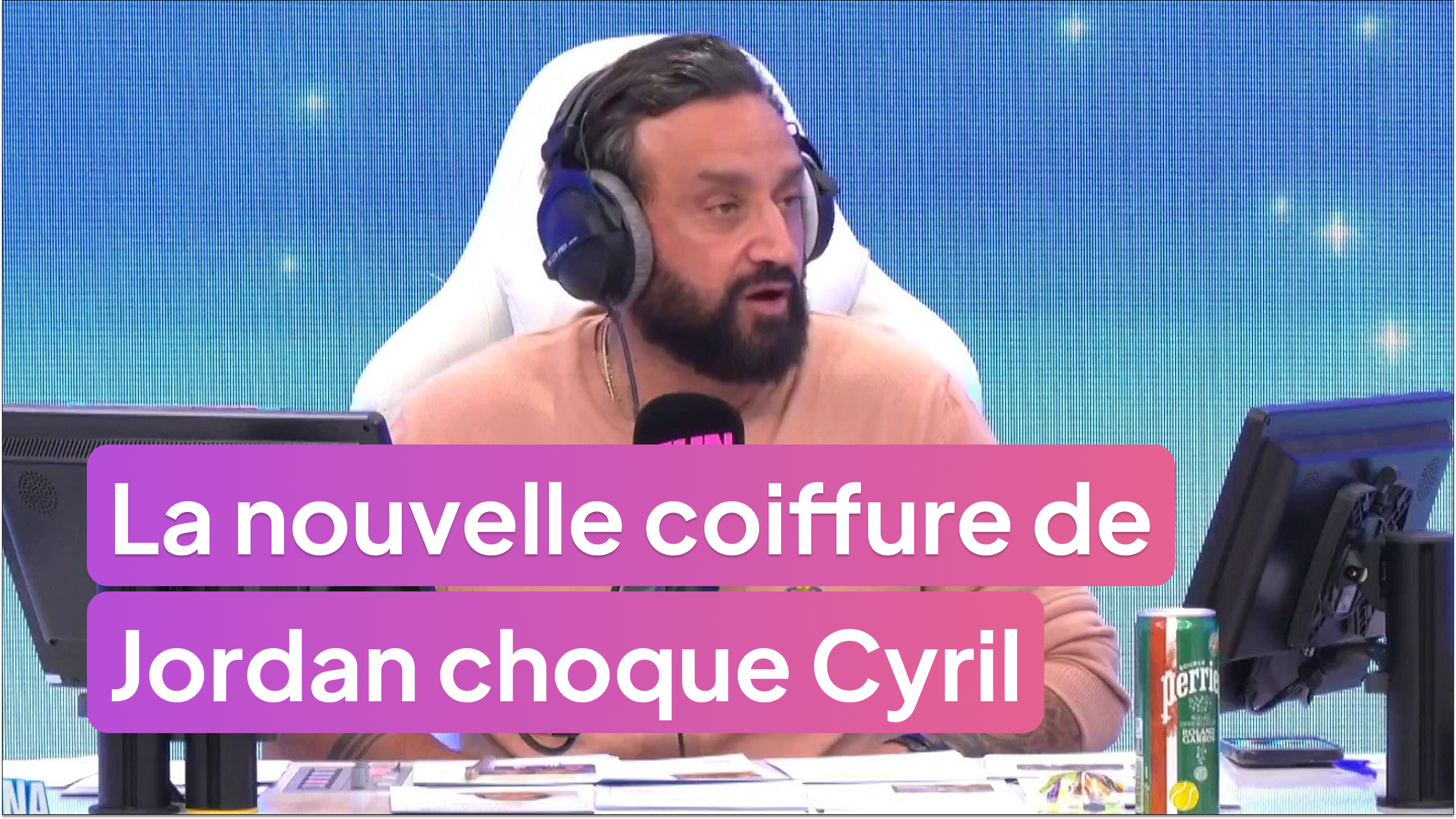 La nouvelle coiffure de Jordan De Luxe choque Cyril Hanouna